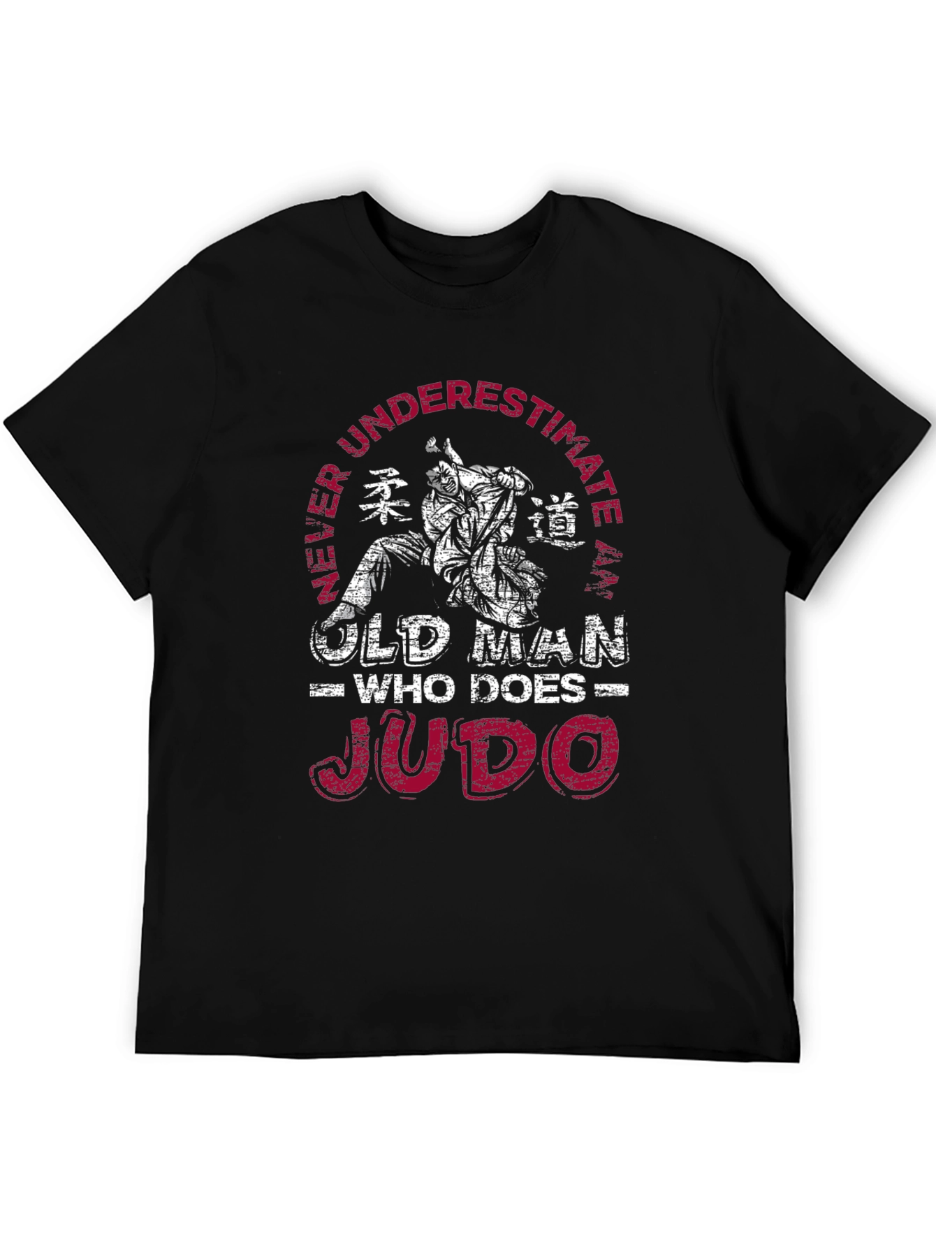 Never Underestimate an Old Man Who Does Judo T-Shirt
