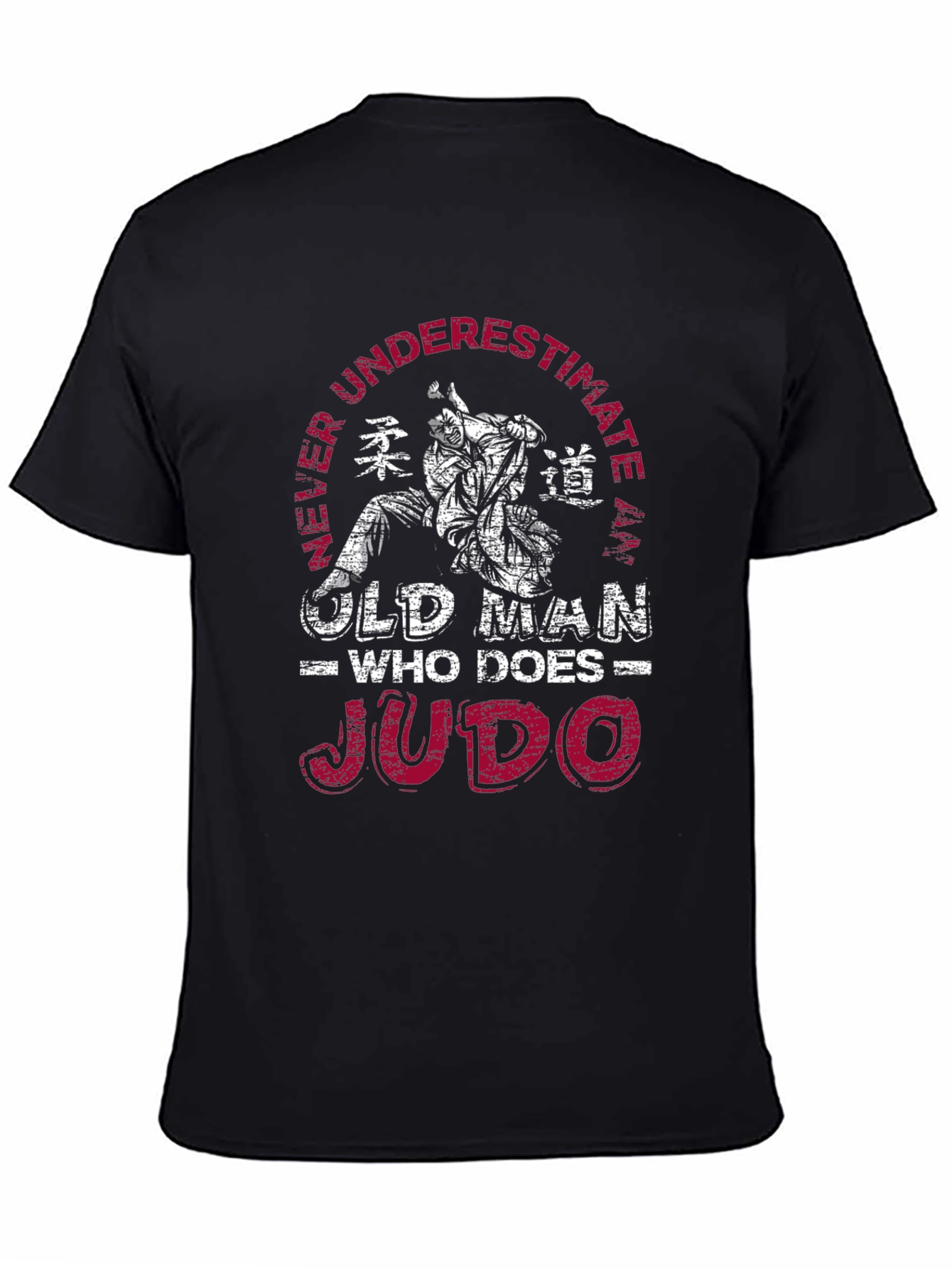 Never Underestimate an Old Man Who Does Judo T-Shirt