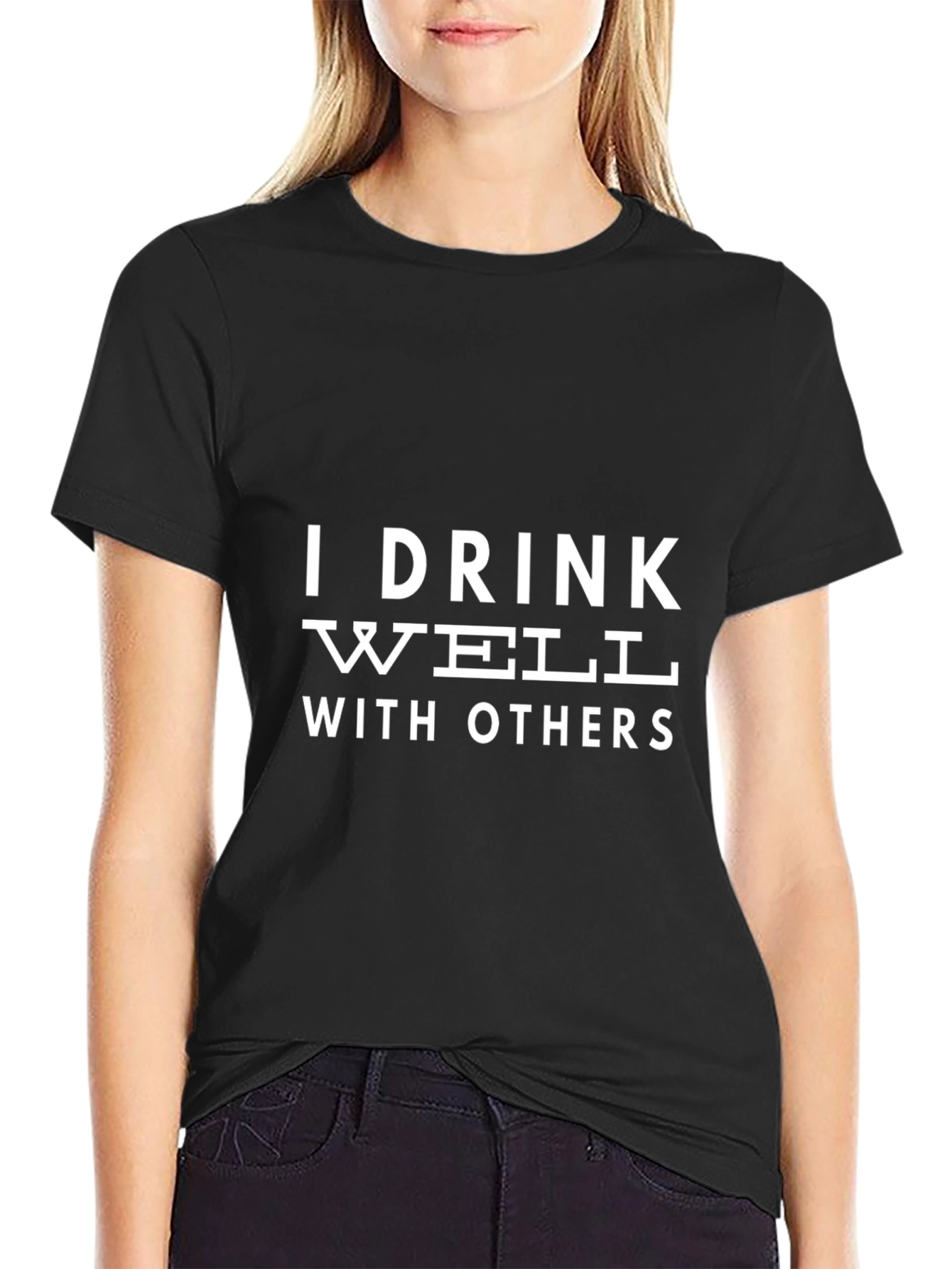 Funny I Drink Well With Others Black T-Shirt