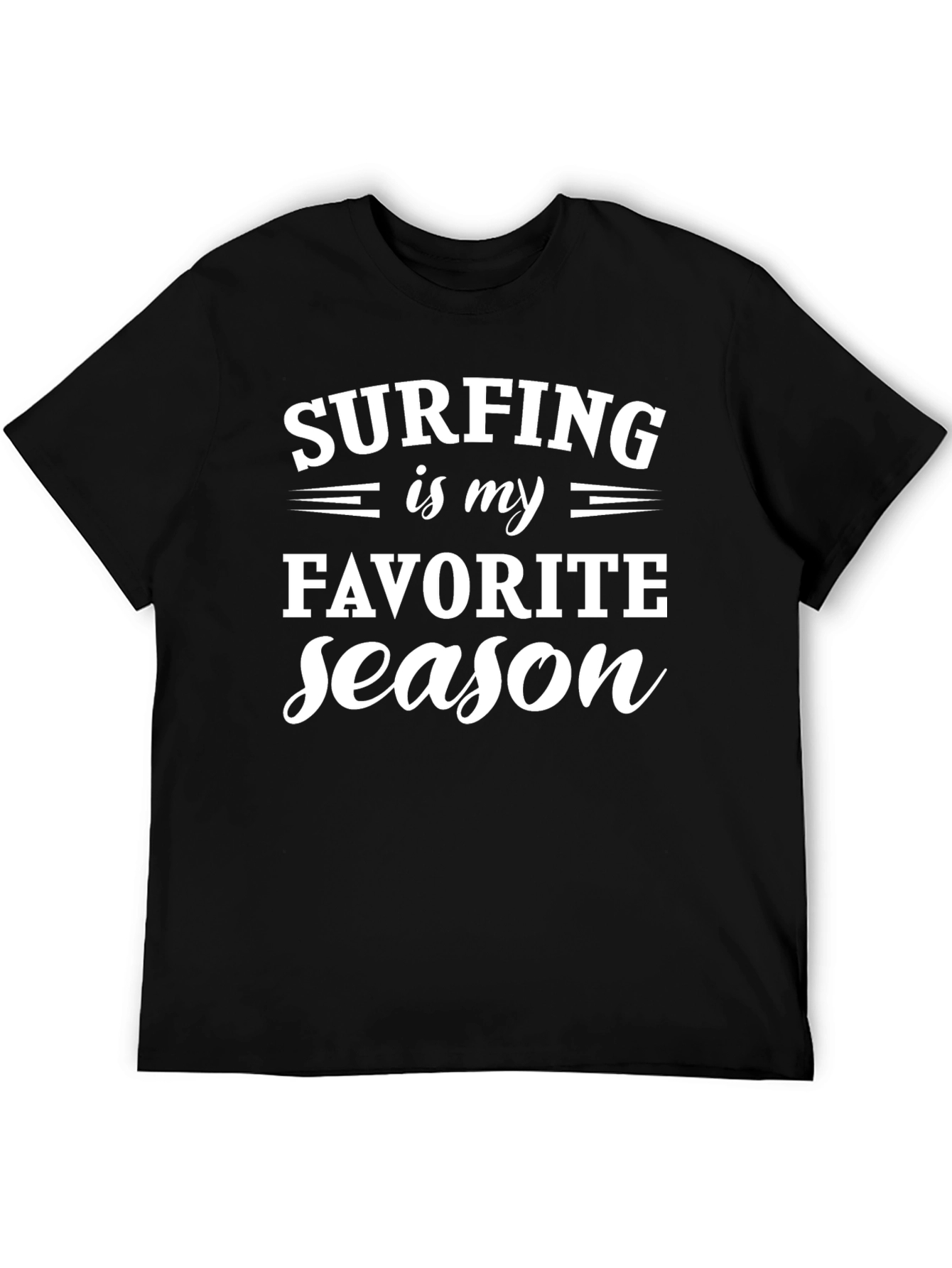 Surfing is My Favorite Season Tee