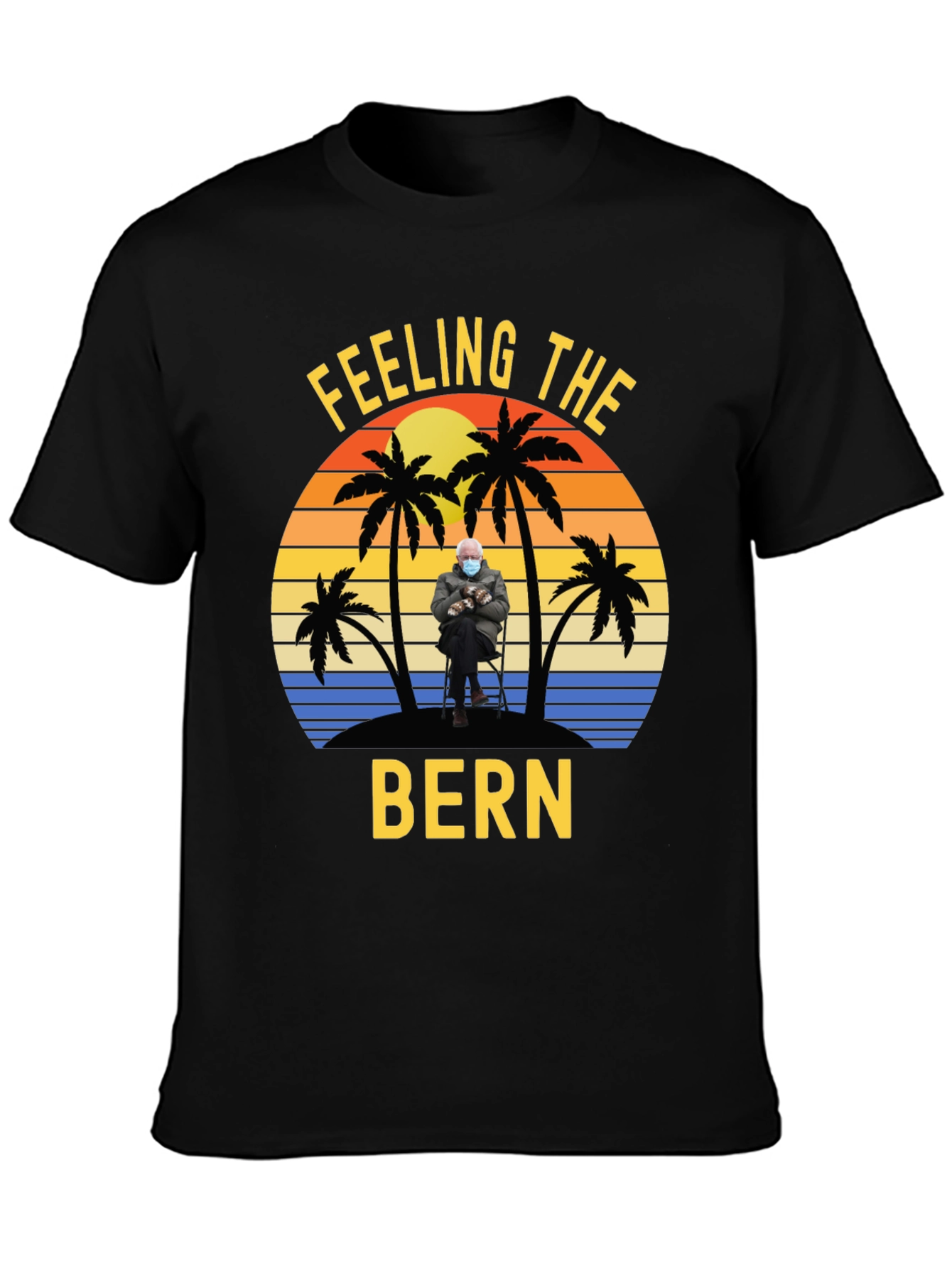 Feeling the Bern T-Shirt - Beach Sunset Design