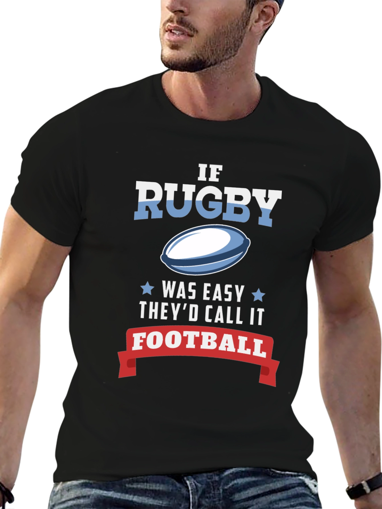 Rugby T-Shirt: If It Was Easy...
