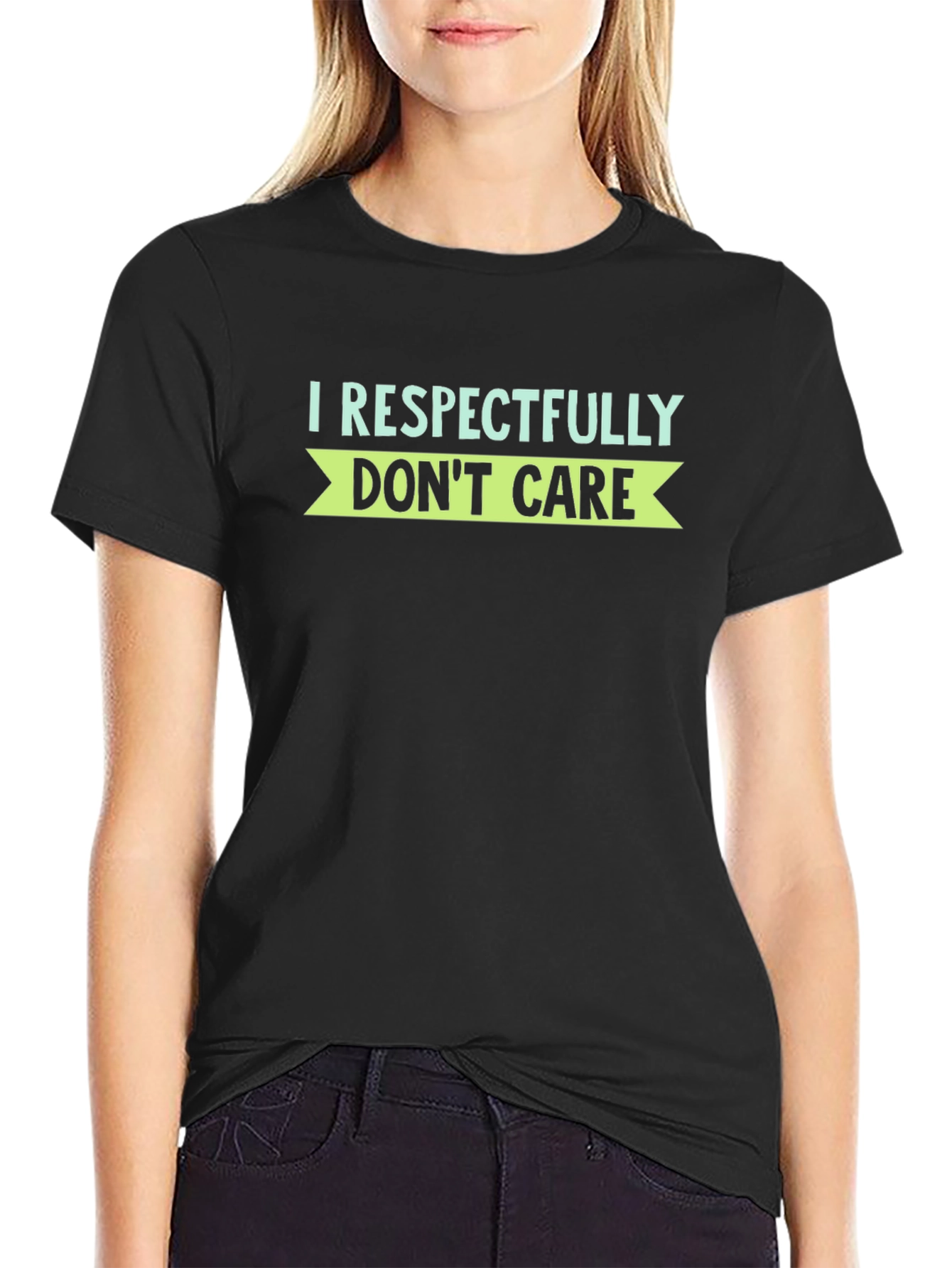 I Respectfully Dont Care Graphic T-Shirt