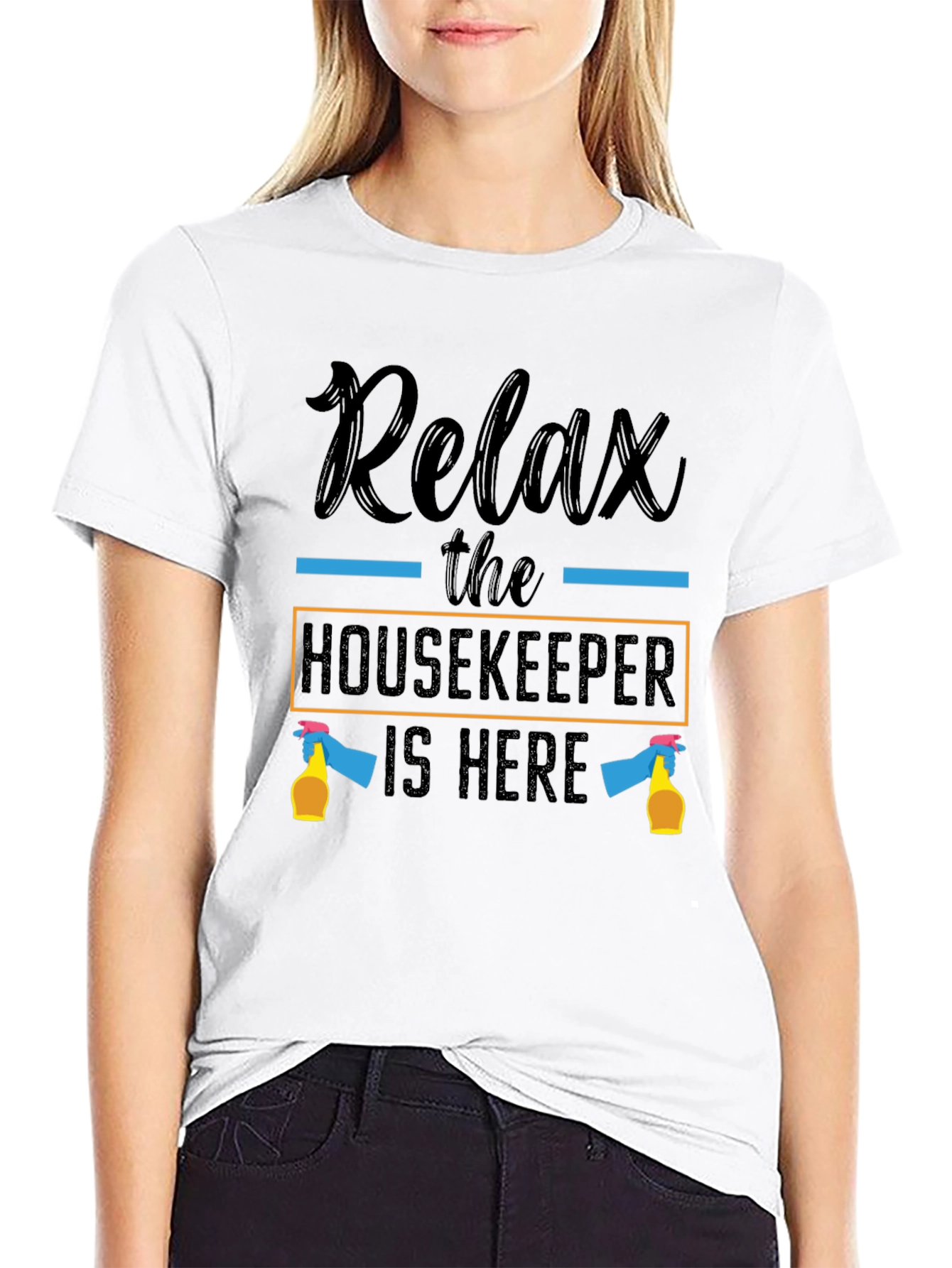 Relax Housekeeper T-Shirt - Cleaning Humor Tee