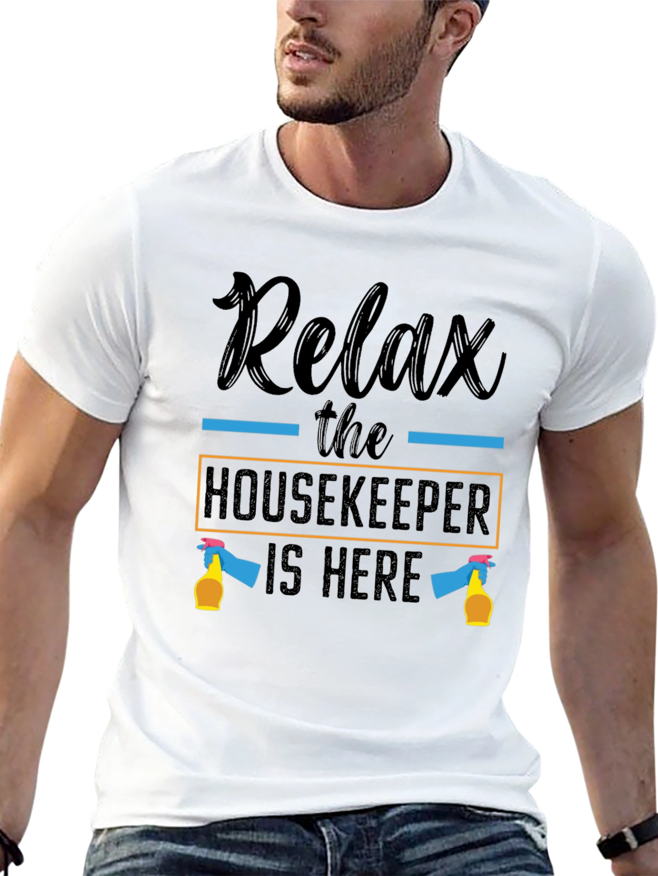 Relax Housekeeper T-Shirt - Cleaning Humor Tee
