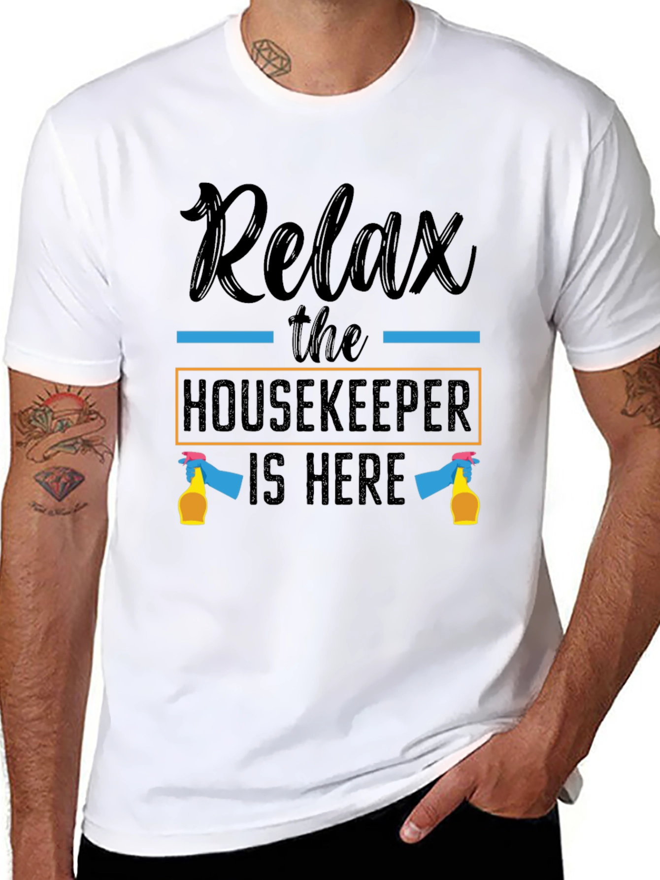 Relax Housekeeper T-Shirt - Cleaning Humor Tee