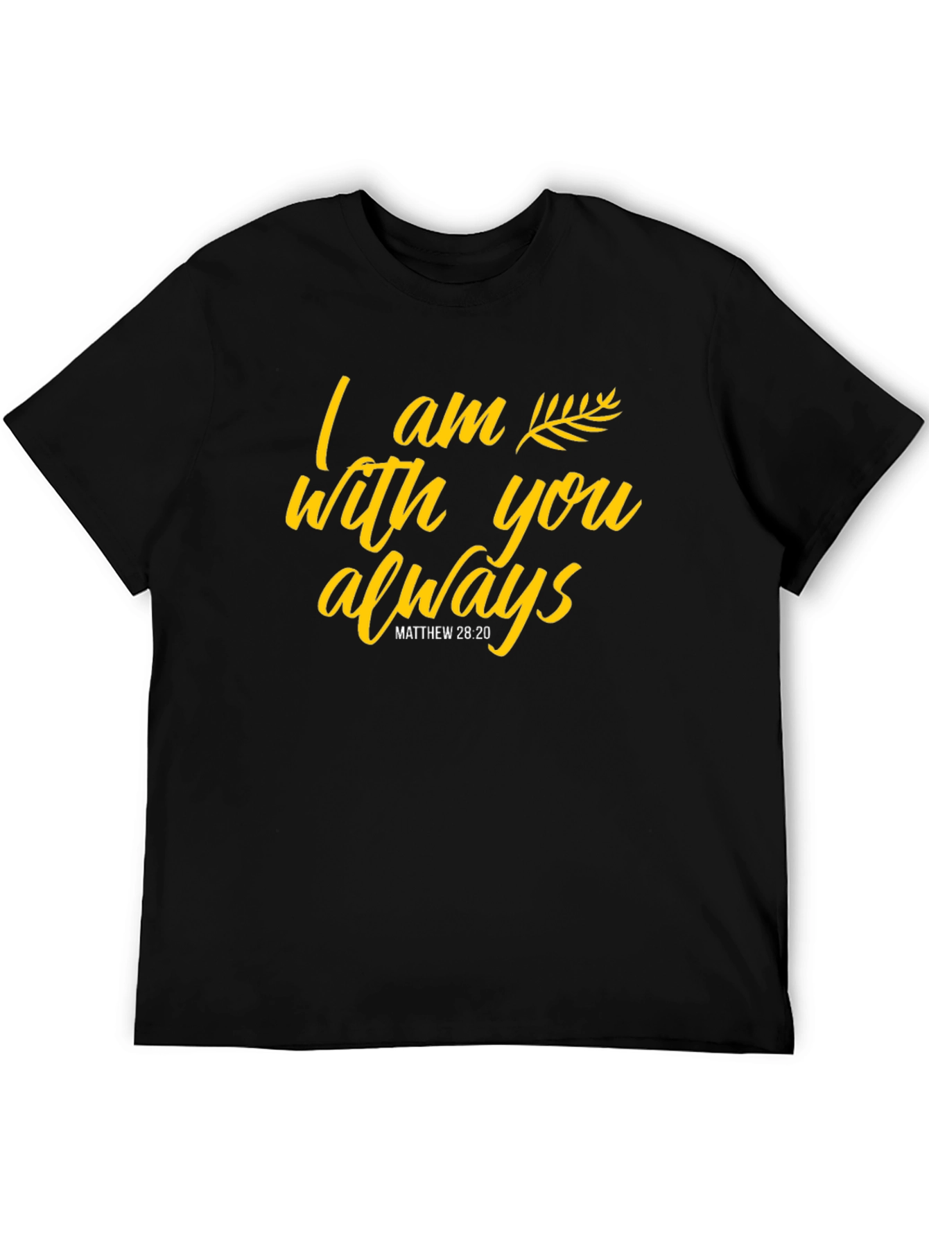 I am With You Always Graphic T-Shirt