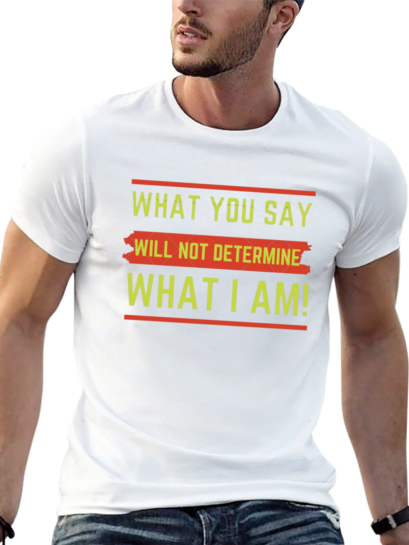 Motivational Slogan Graphic Tee - What You Say