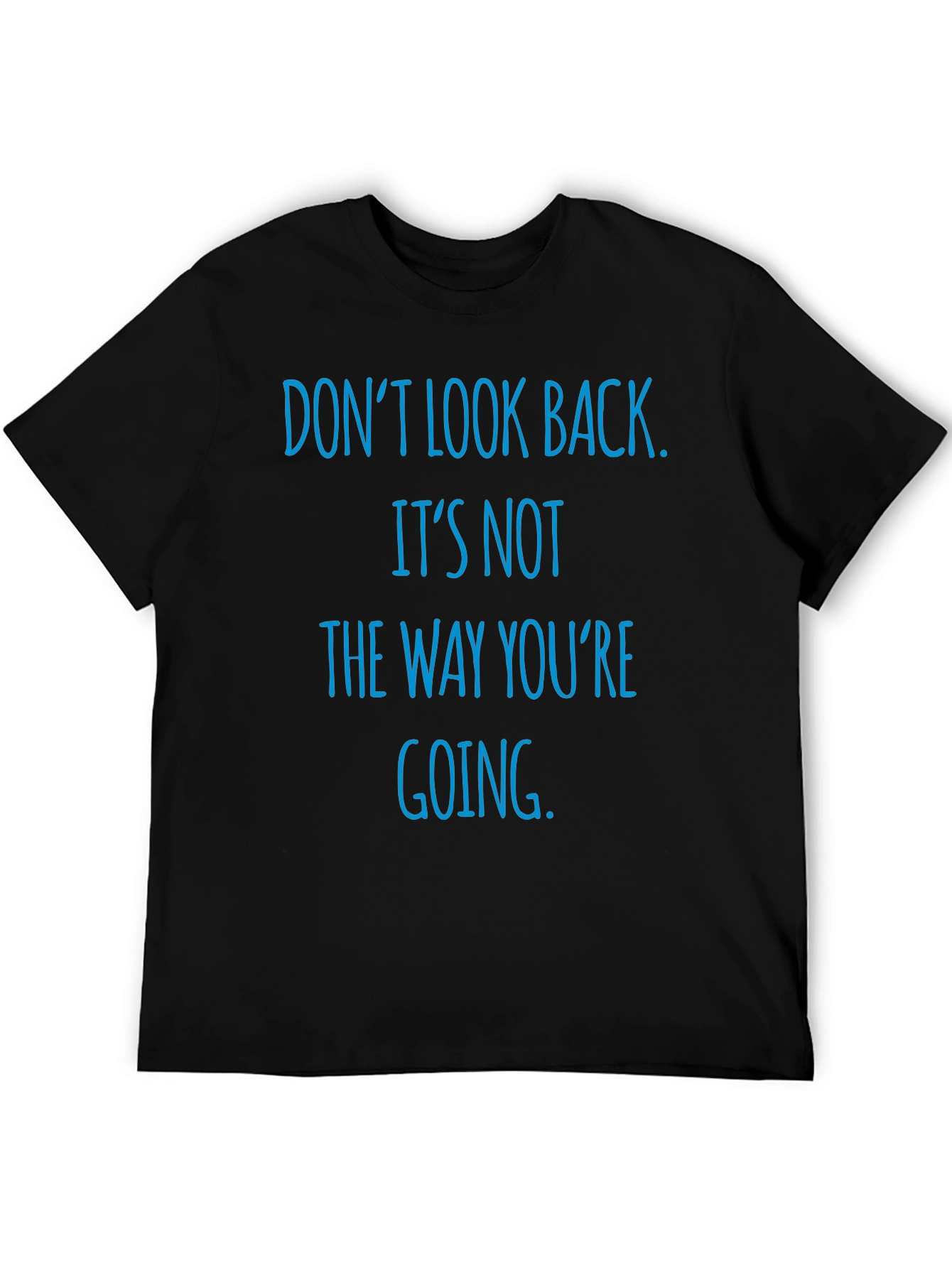 Dont Look Back Graphic T-Shirt