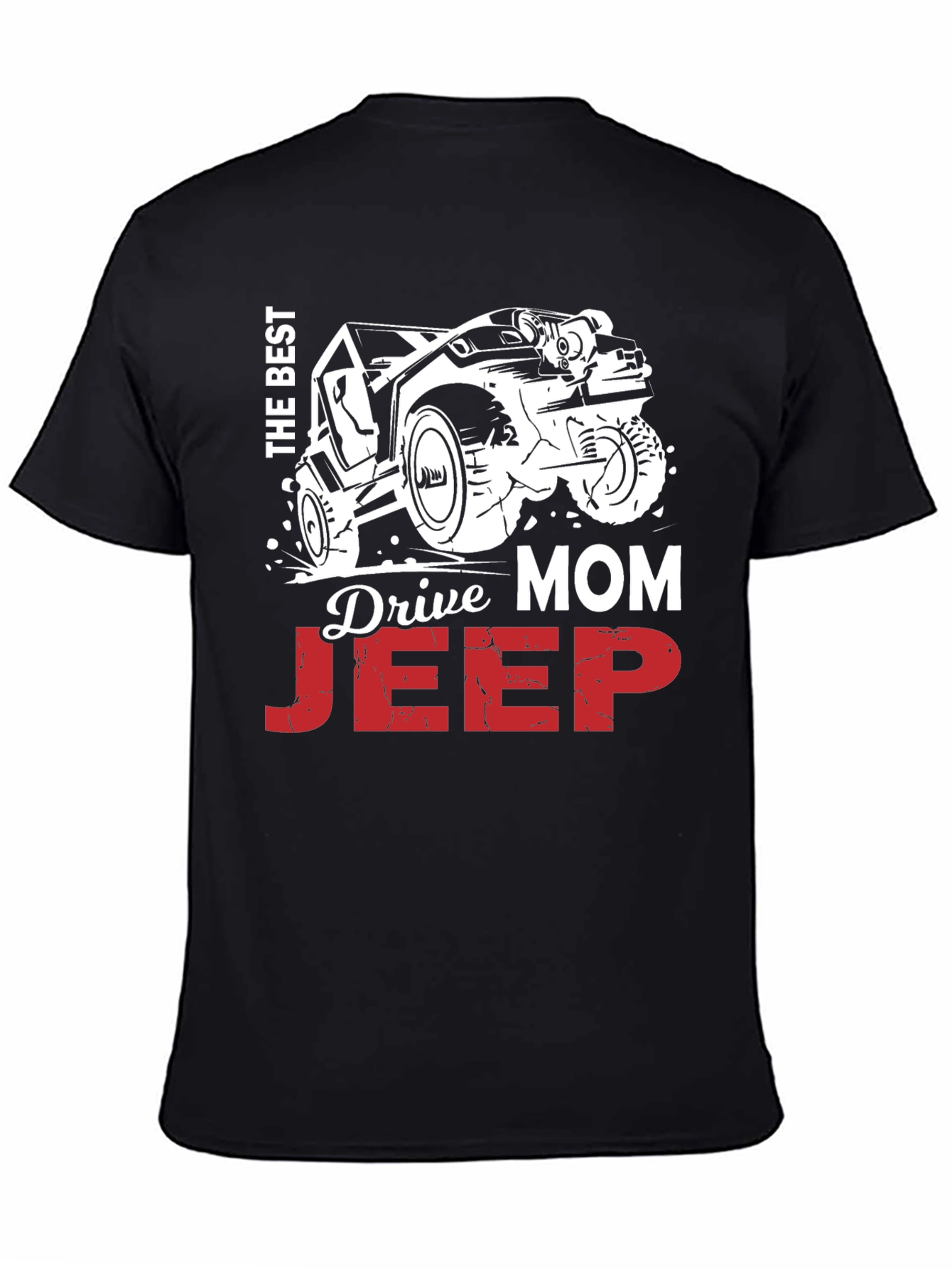 The Best Mom Drives a Jeep T-Shirt