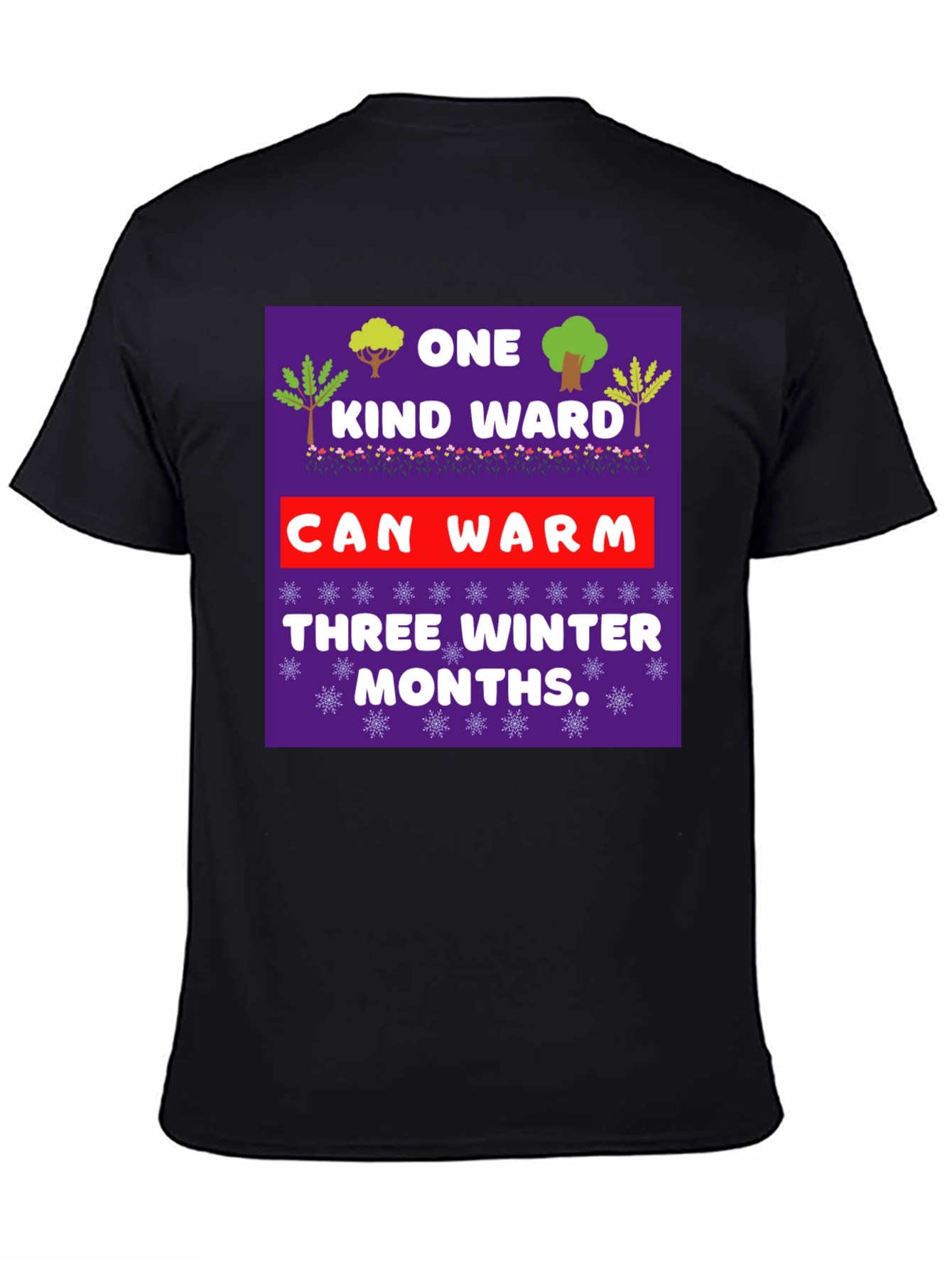 Kind Word Warm Winter Months T-Shirt