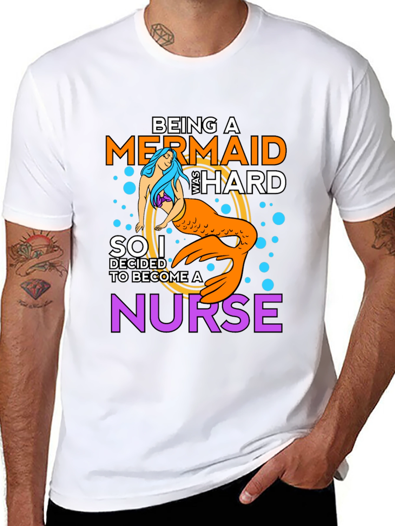 Being A Mermaid Was Hard Nurse T-Shirt