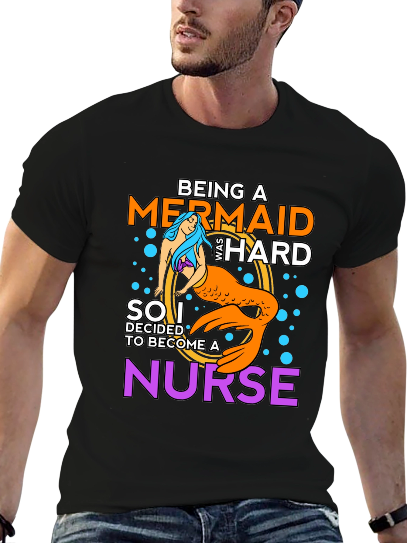 Being A Mermaid Was Hard Nurse T-Shirt