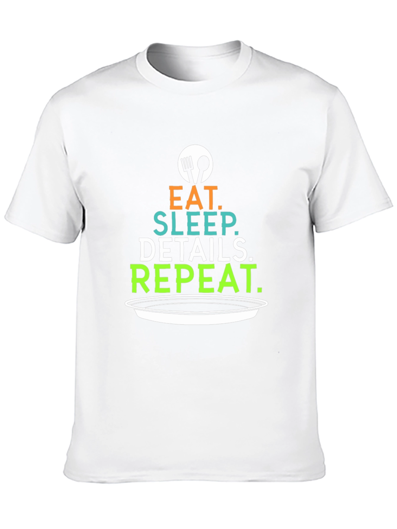 Eat Sleep Details Repeat Graphic Tee