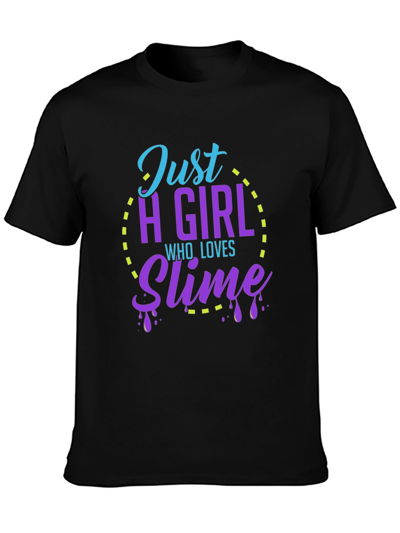 Just a Girl Who Loves Slime T-Shirt