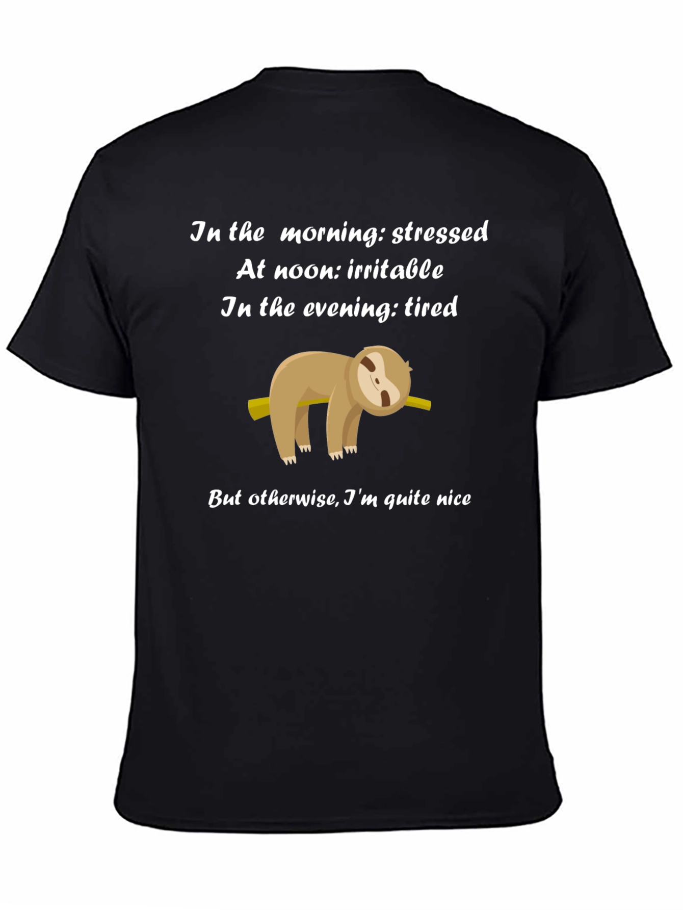 Funny Sloth T-Shirt - Stressed Irritable Tired