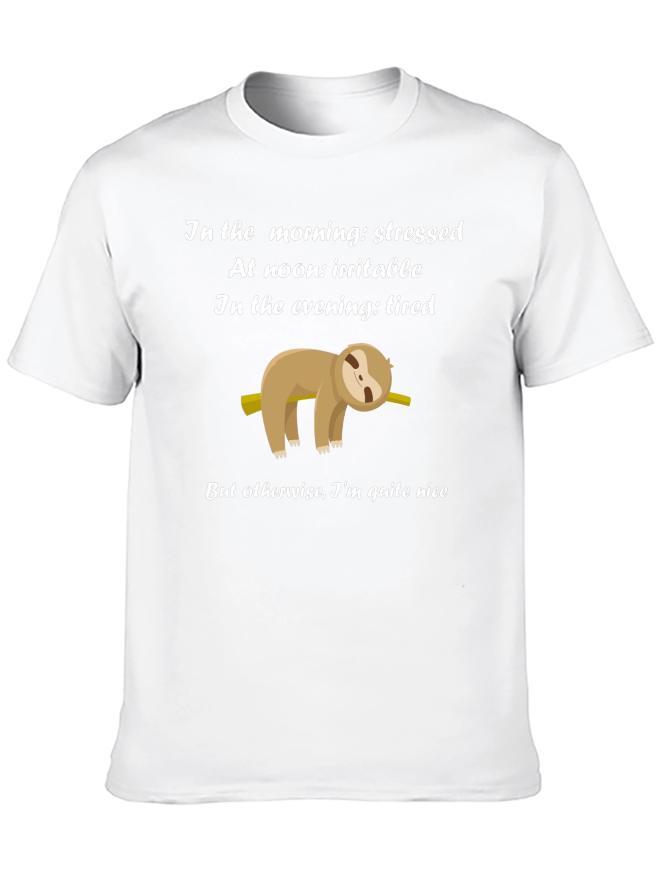 Funny Sloth T-Shirt - Stressed Irritable Tired