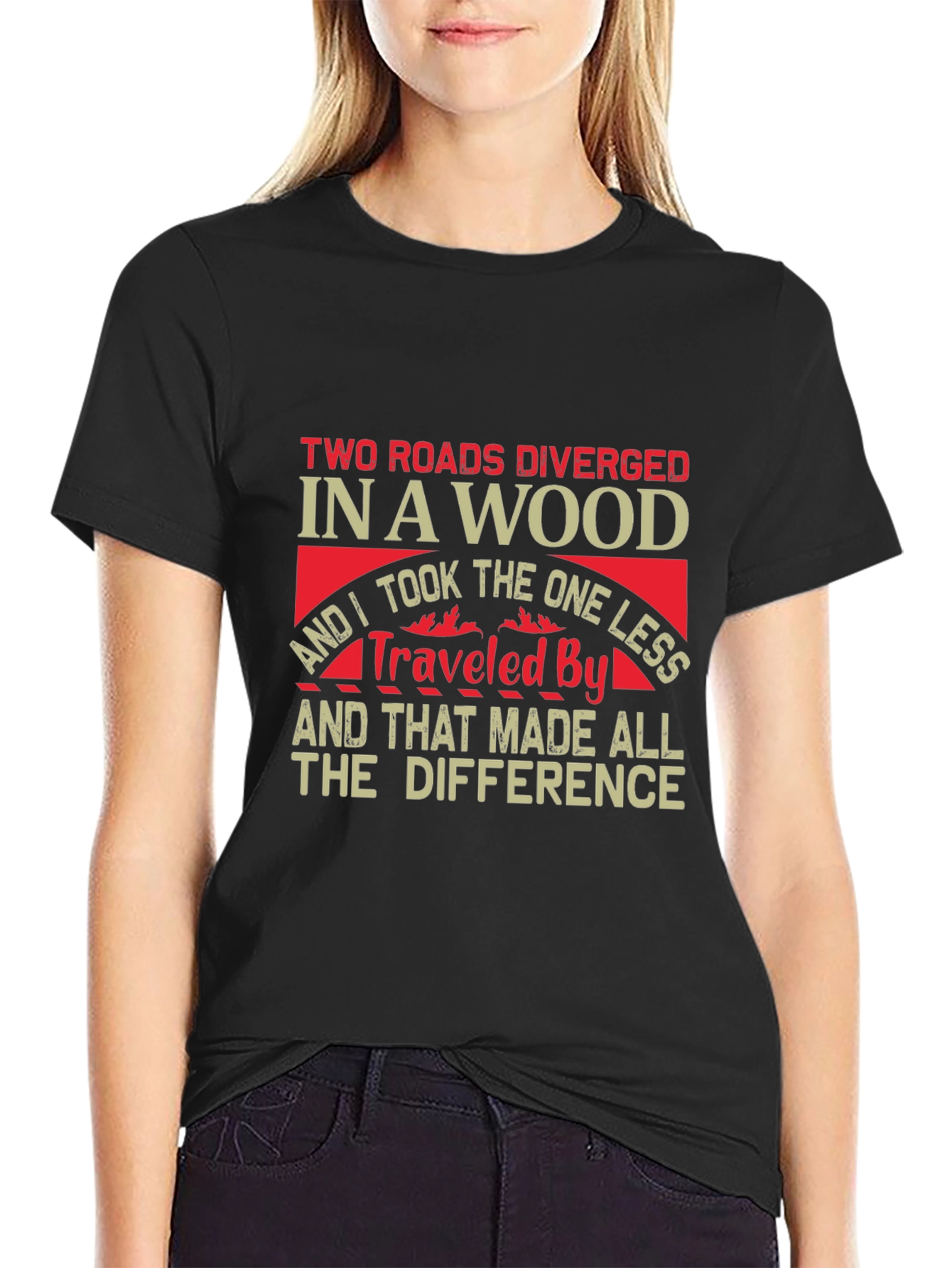 Two Roads Diverged T-Shirt