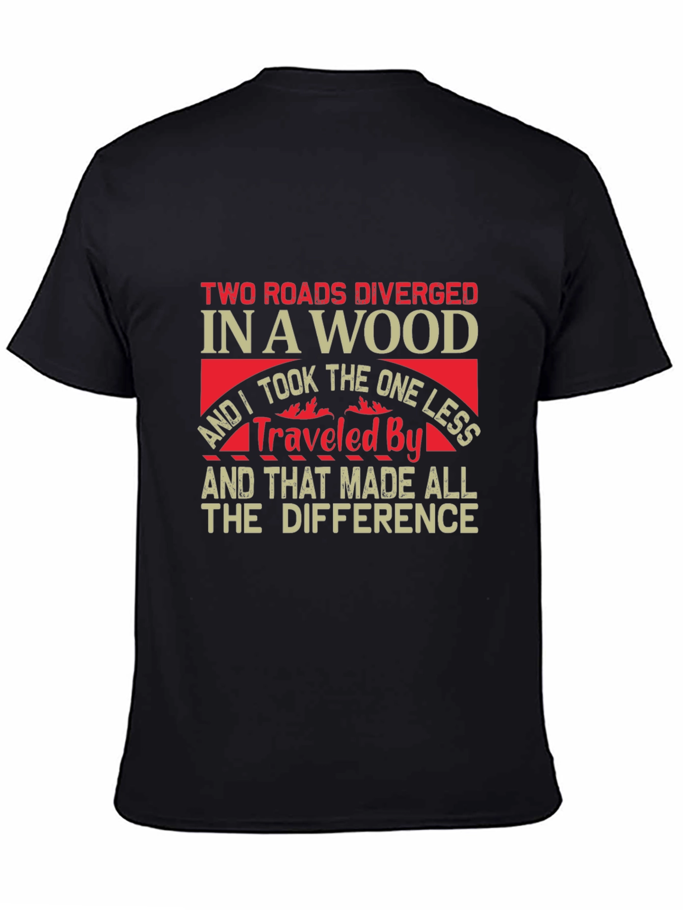 Two Roads Diverged T-Shirt