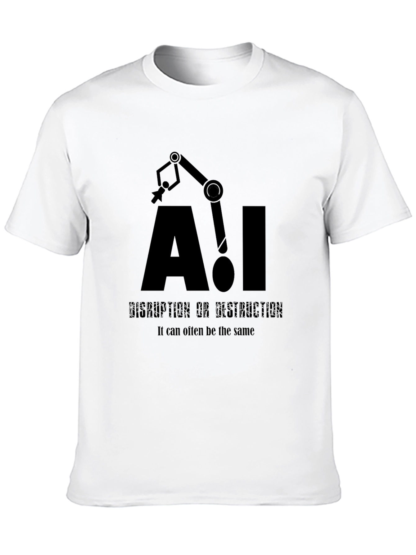 AI Disruption T-Shirt - Tech Humor