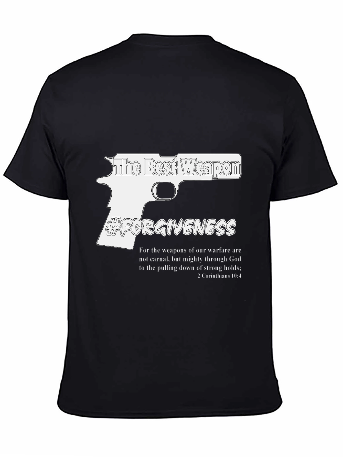 The Best Weapon Forgiveness T-Shirt