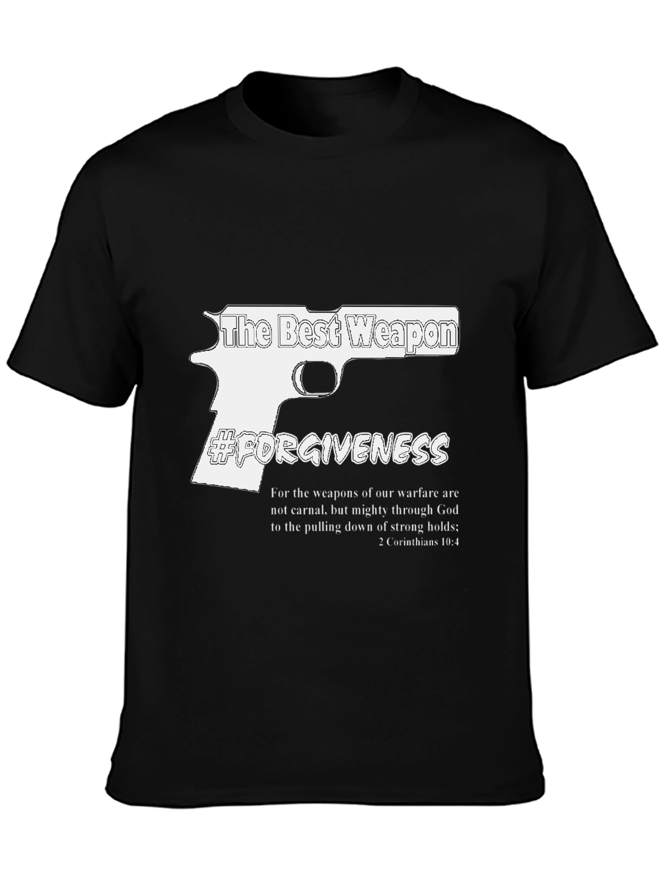 The Best Weapon Forgiveness T-Shirt