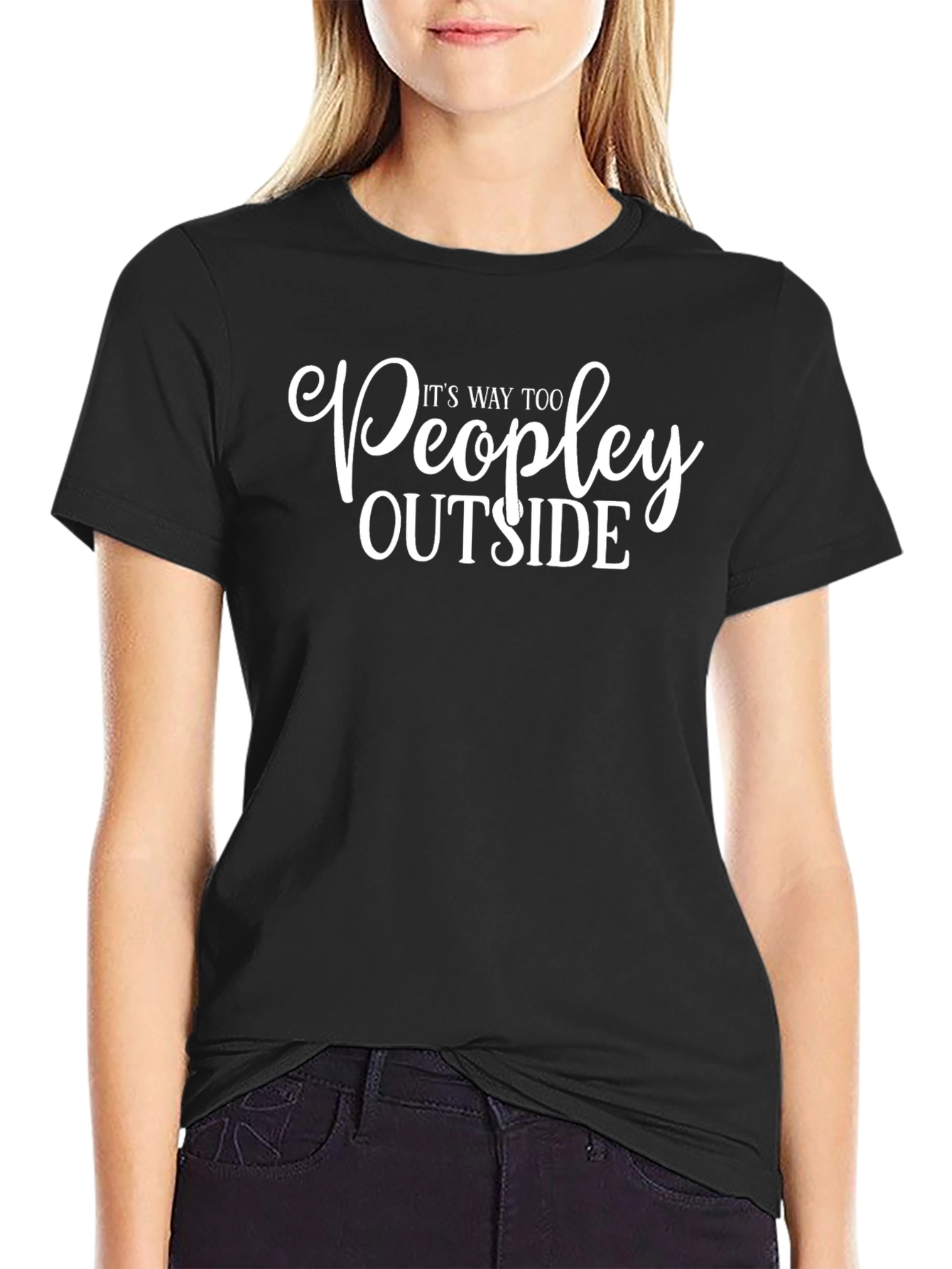 Its Way Too Peopley Outside Black T-Shirt