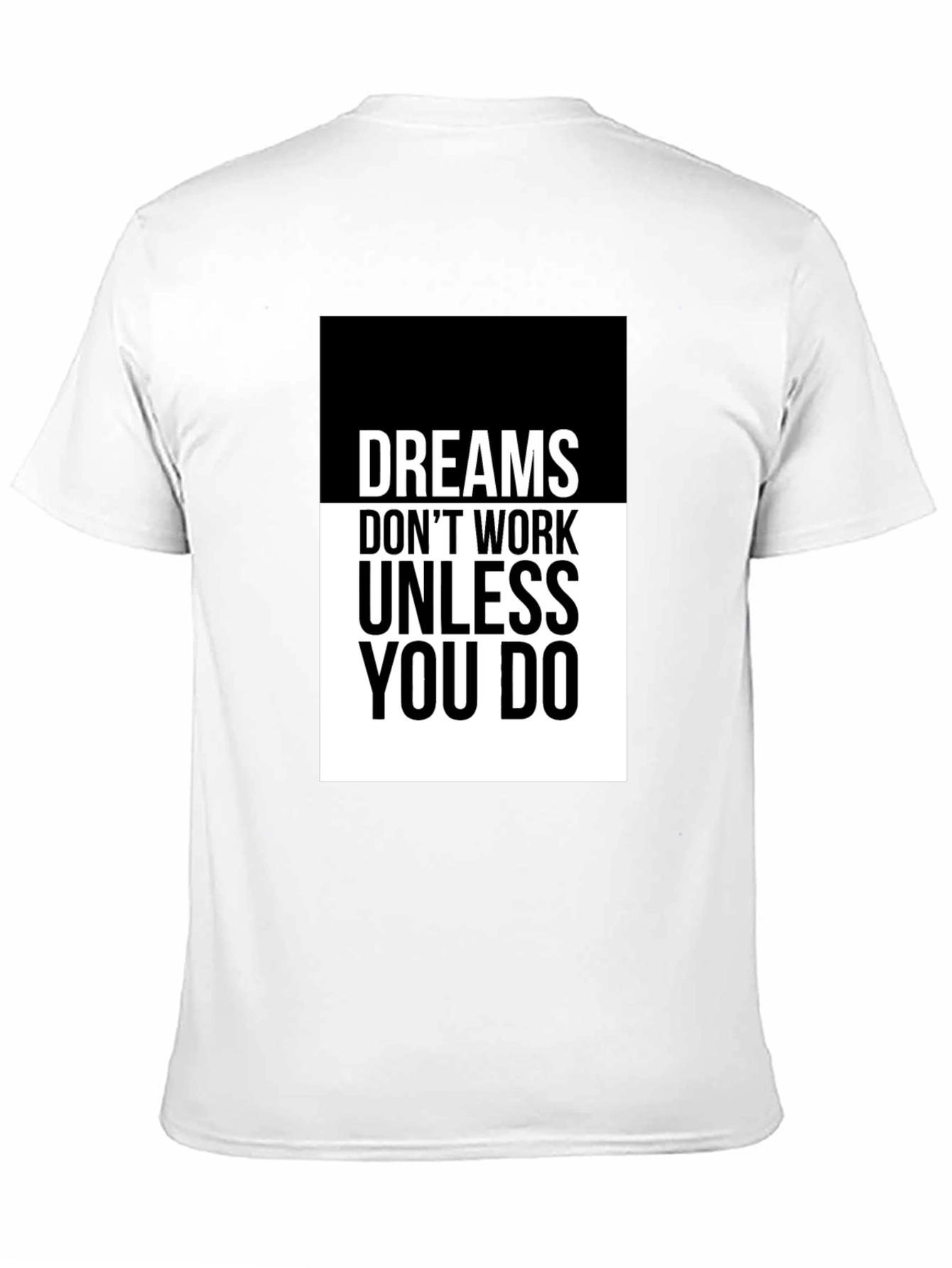 Dreams Dont Work Black Graphic Tee