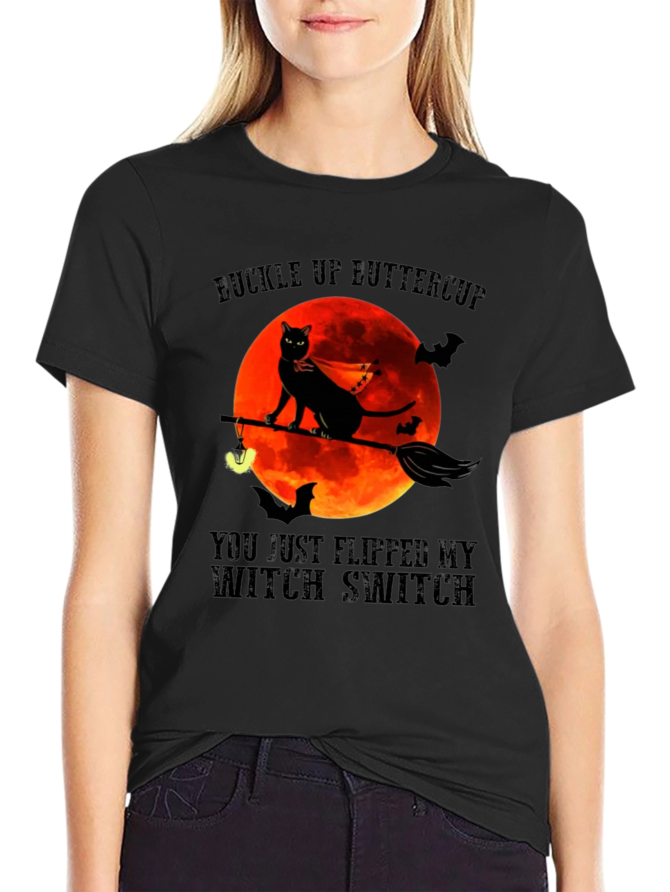 Buckle Up Buttercup Witch Switch T-Shirt