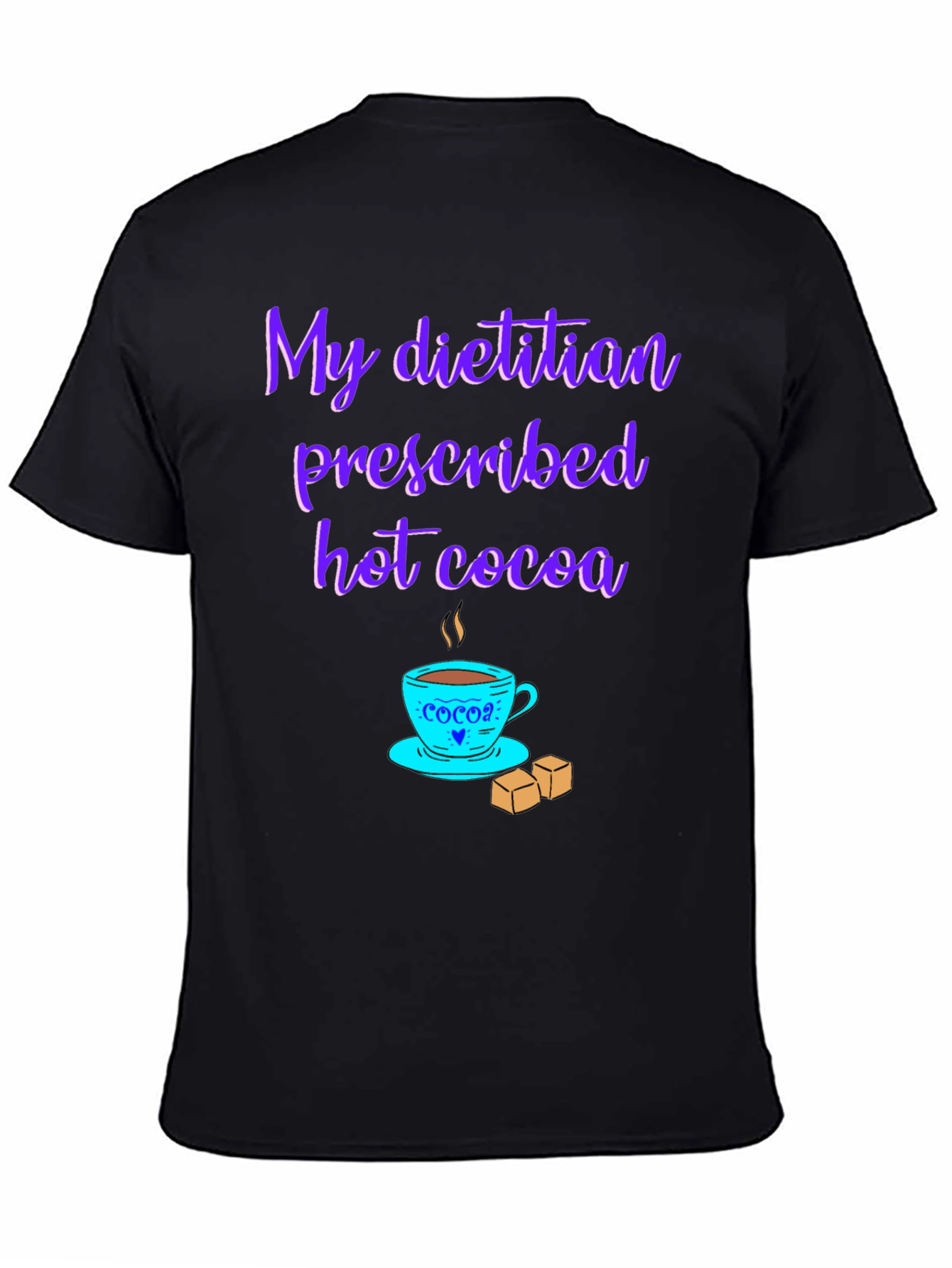 Dietitian Hot Cocoa T-Shirt - Funny Graphic Tee