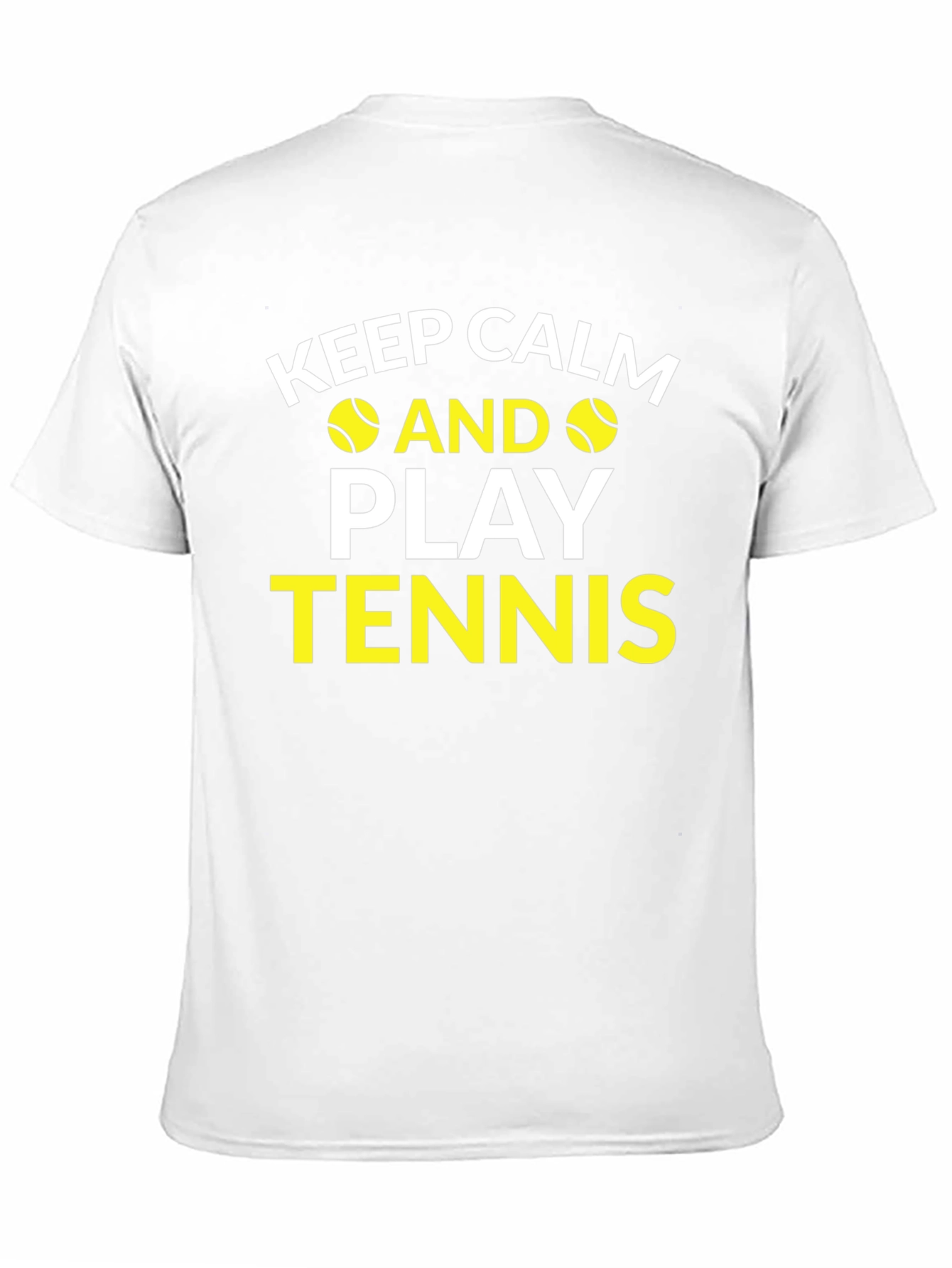 Keep Calm and Play Tennis T-Shirt