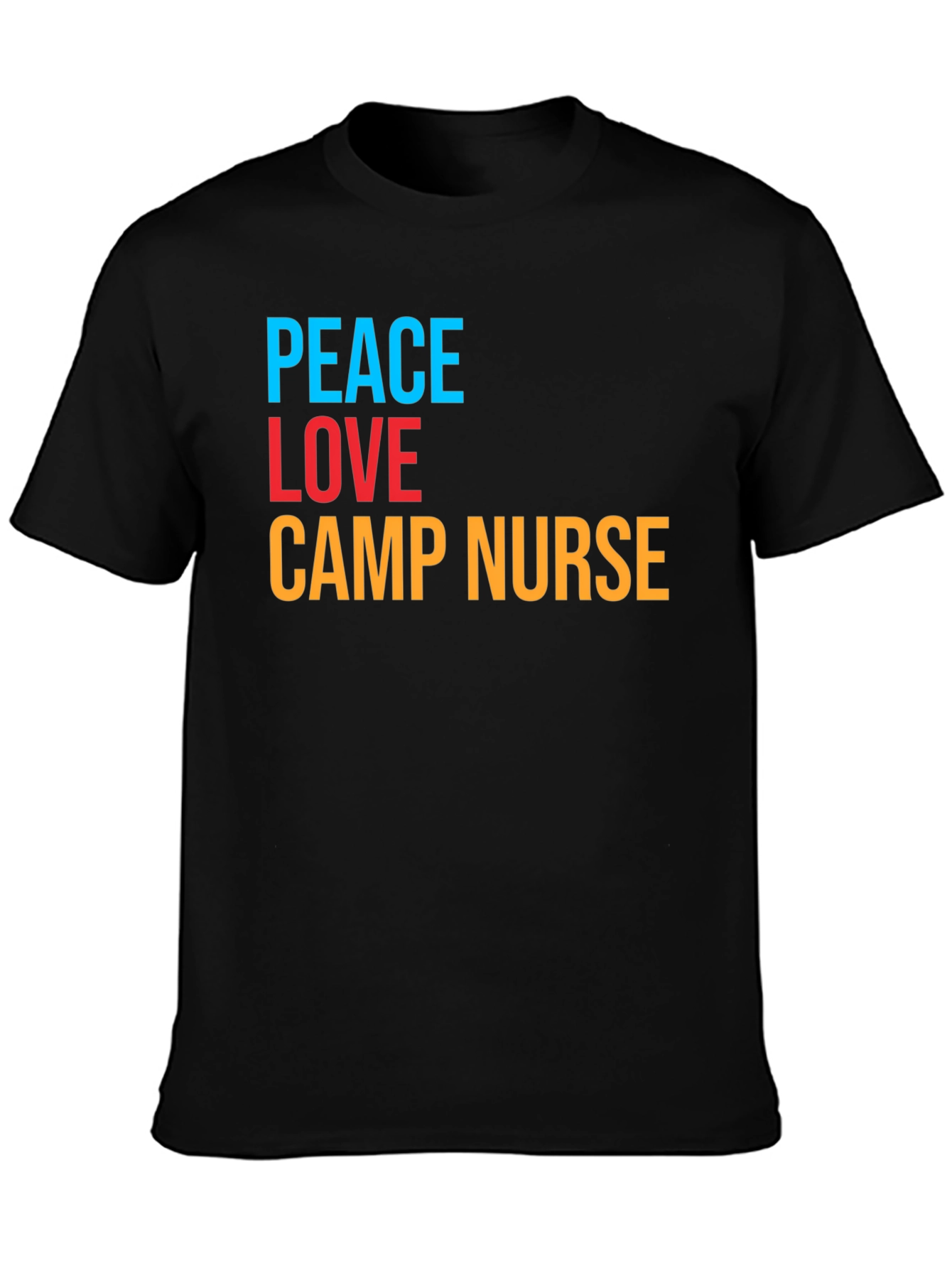 Peace Love Camp Nurse T-Shirt