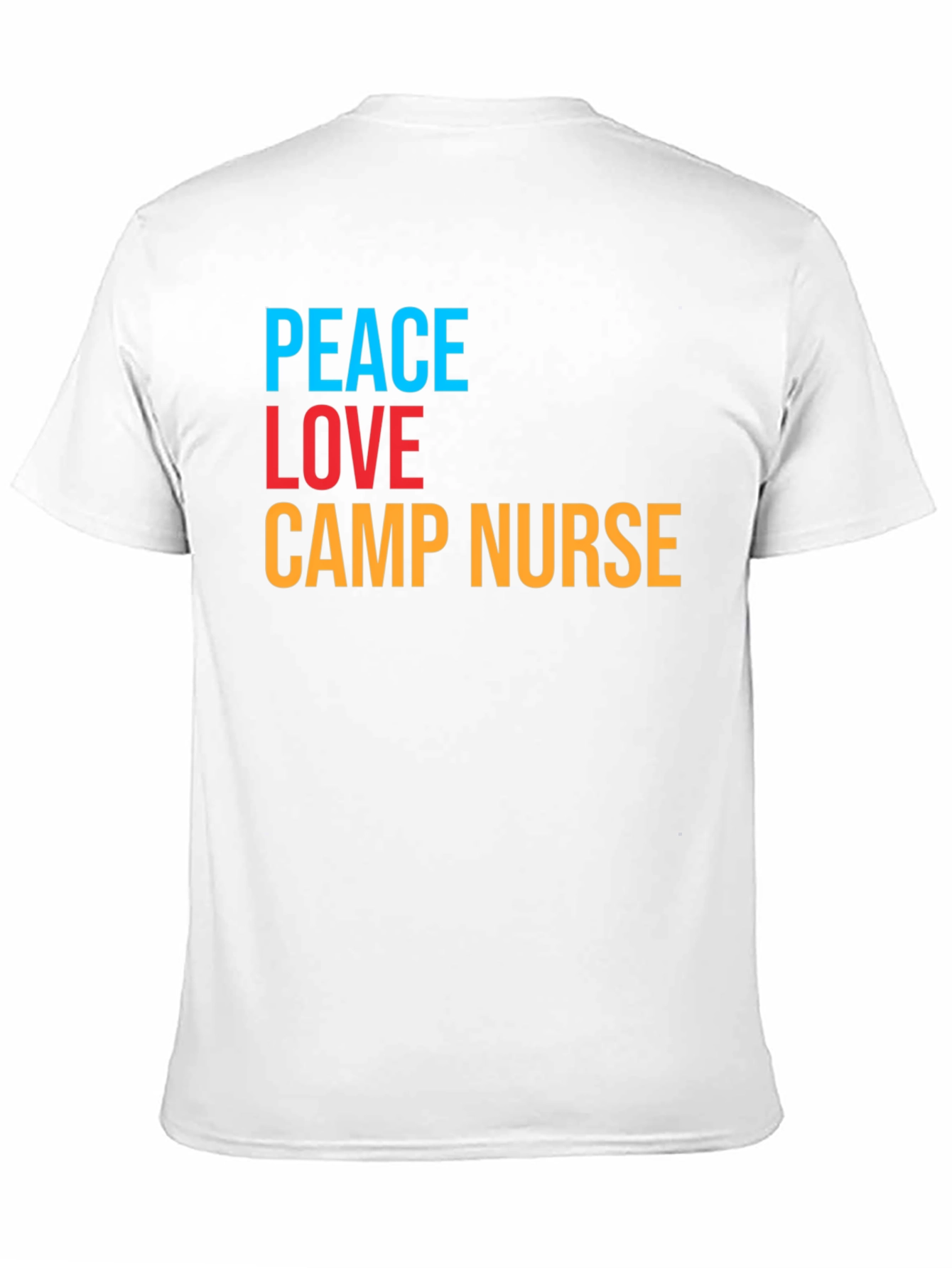 Peace Love Camp Nurse T-Shirt