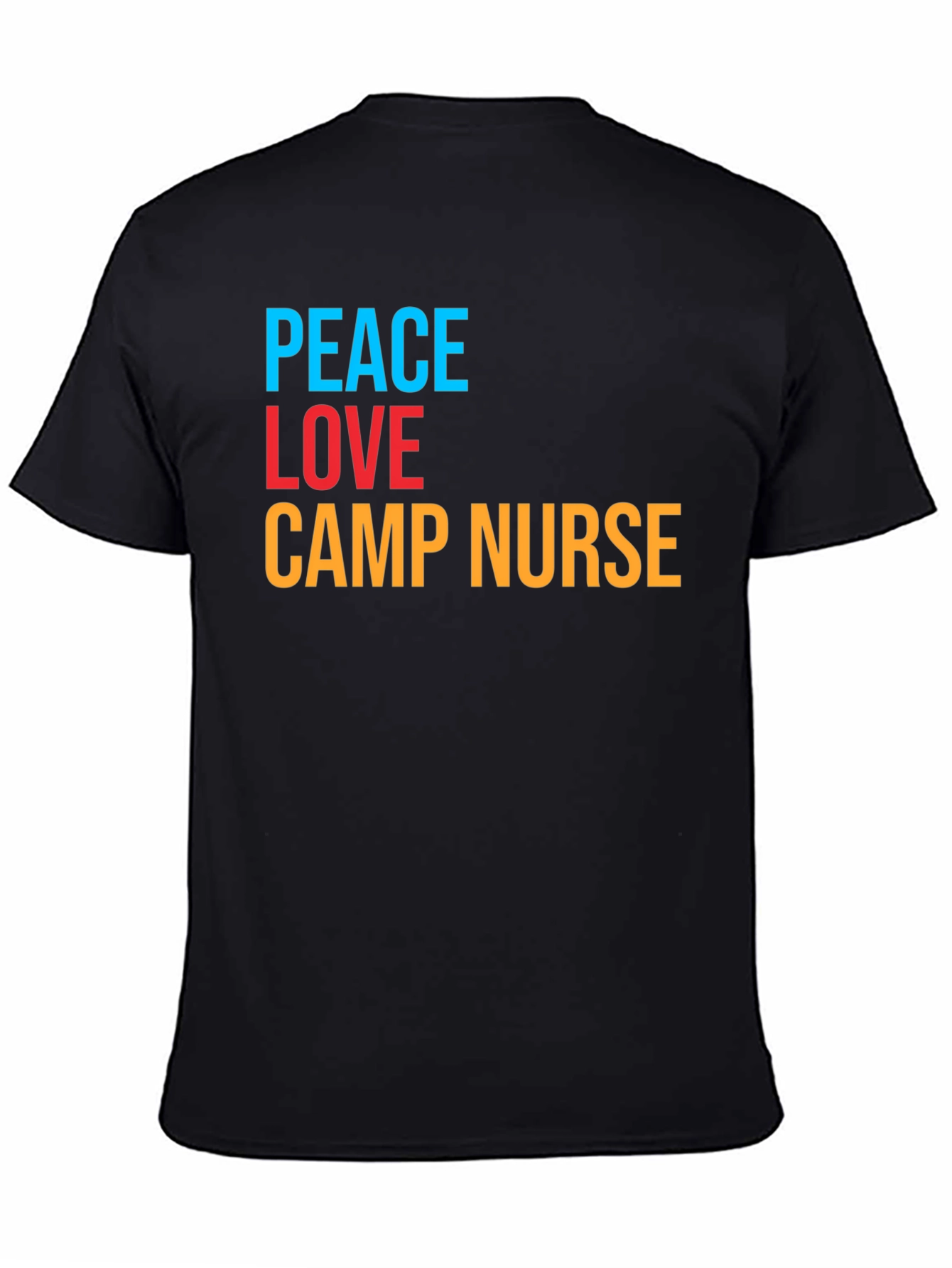 Peace Love Camp Nurse T-Shirt