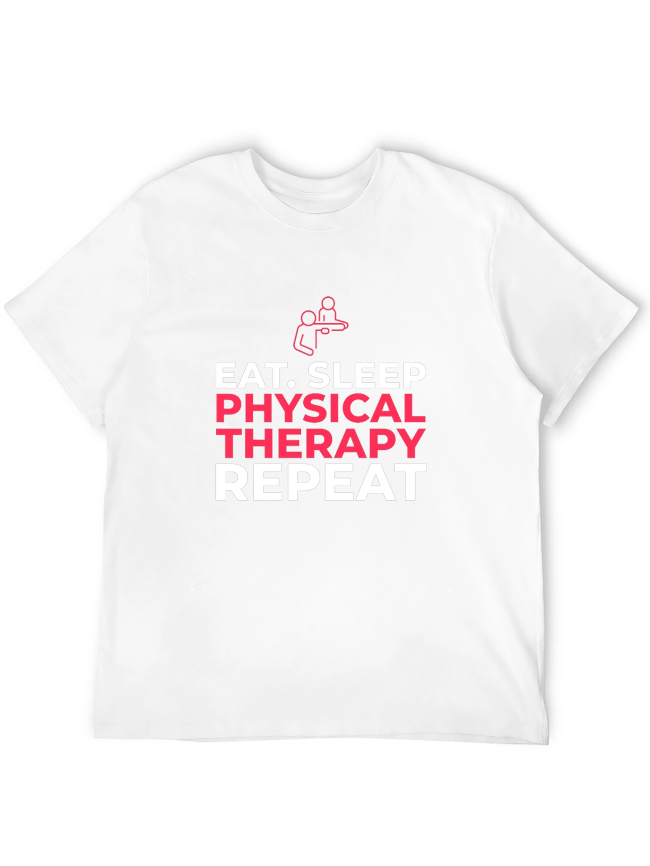 Eat Sleep Physical Therapy Repeat T-Shirt