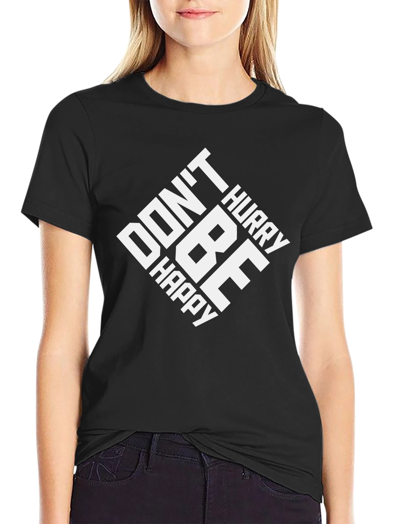 Dont Hurry Be Happy Black Graphic Tee
