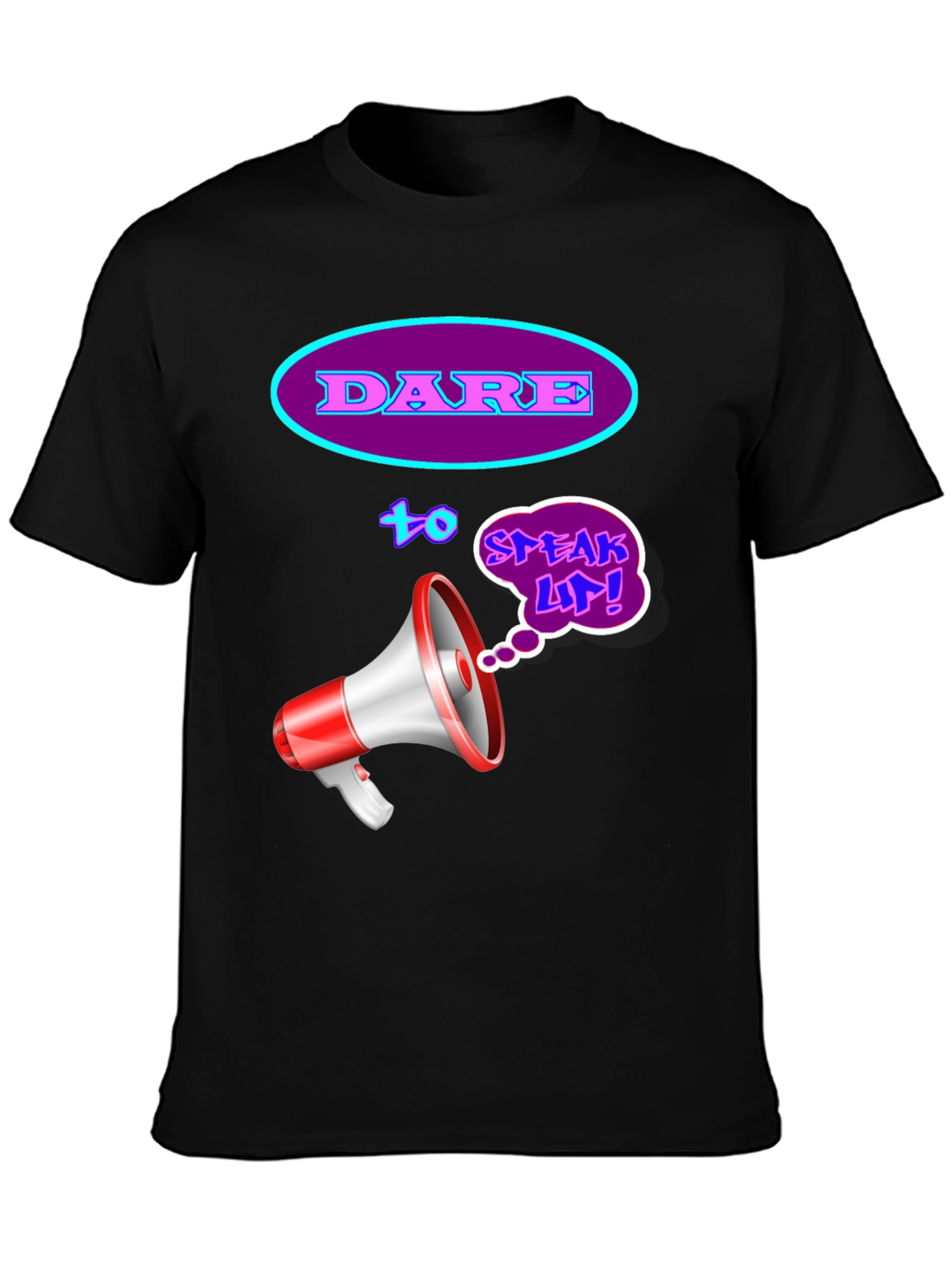 Dare to Speak Up Black T-Shirt