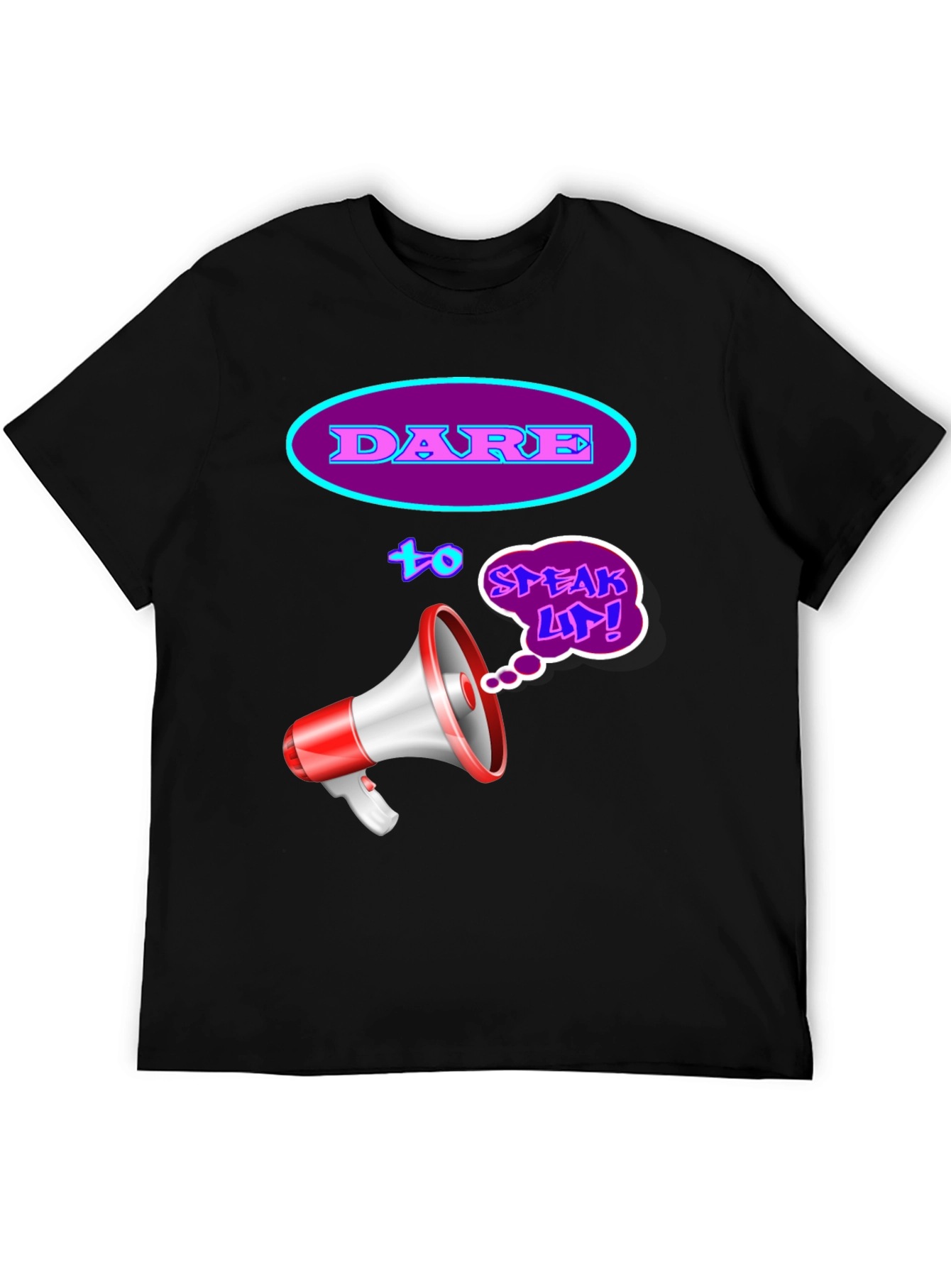 Dare to Speak Up Black T-Shirt