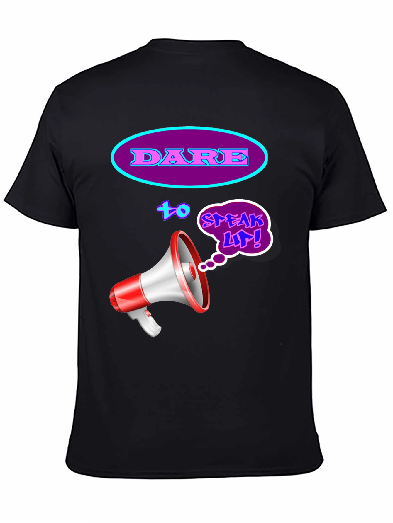 Dare to Speak Up Black T-Shirt