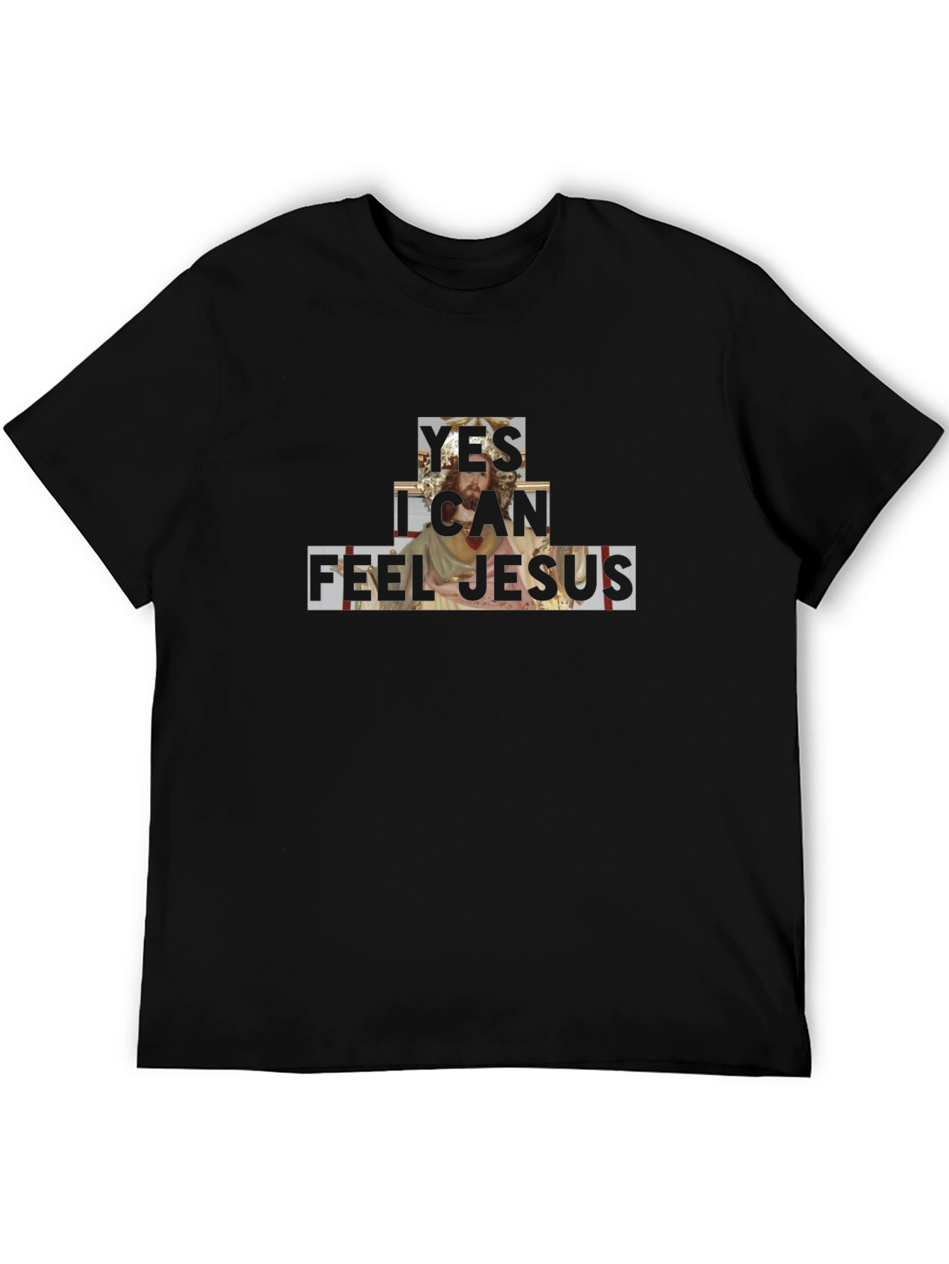 Yes I Can Feel Jesus Graphic Tee - Black
