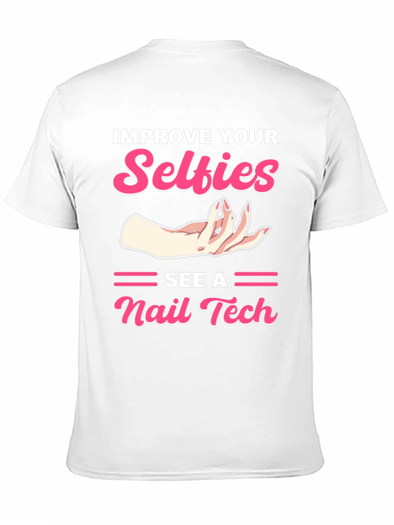 Improve Your Selfies T-Shirt