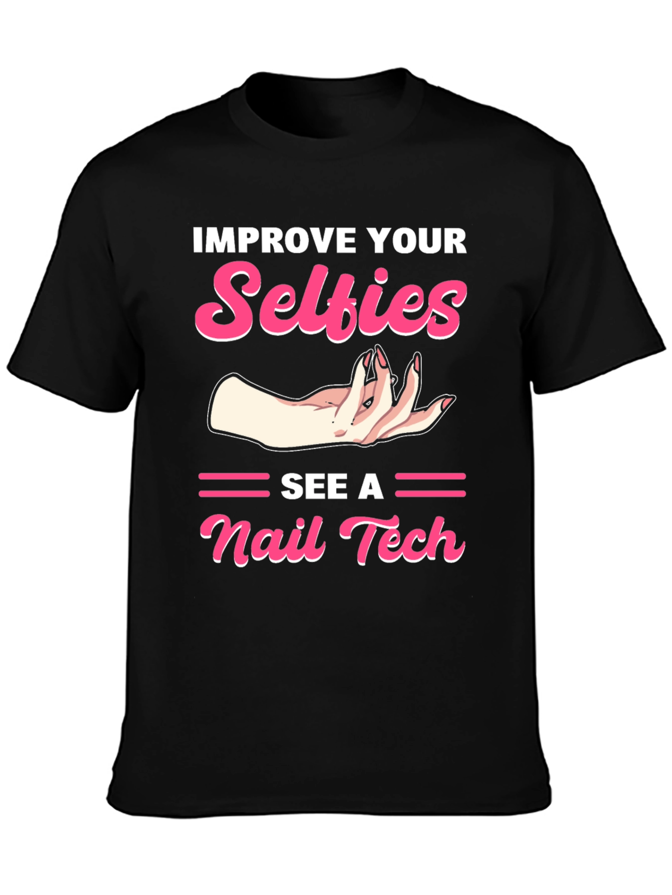 Improve Your Selfies T-Shirt