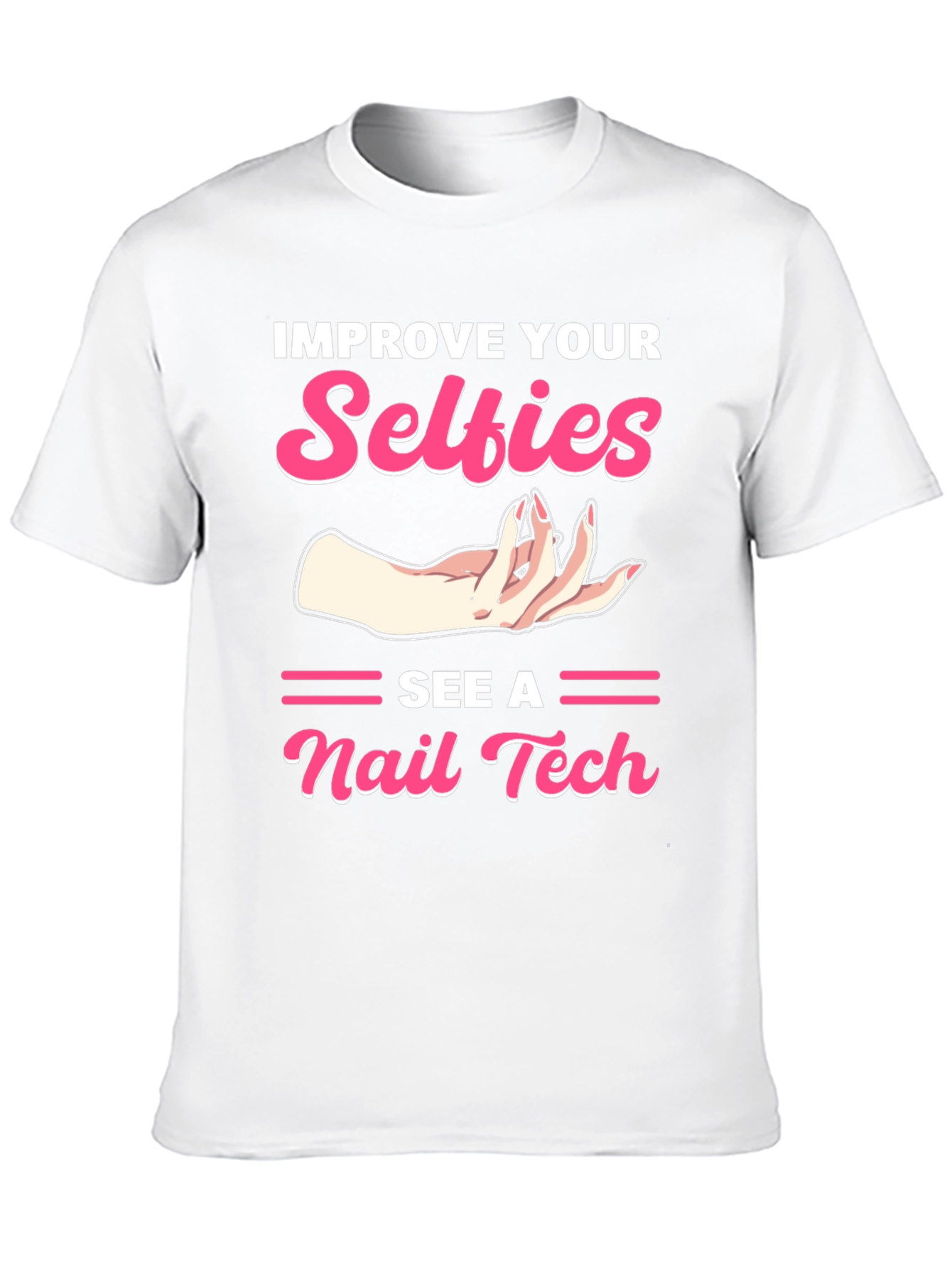 Improve Your Selfies T-Shirt
