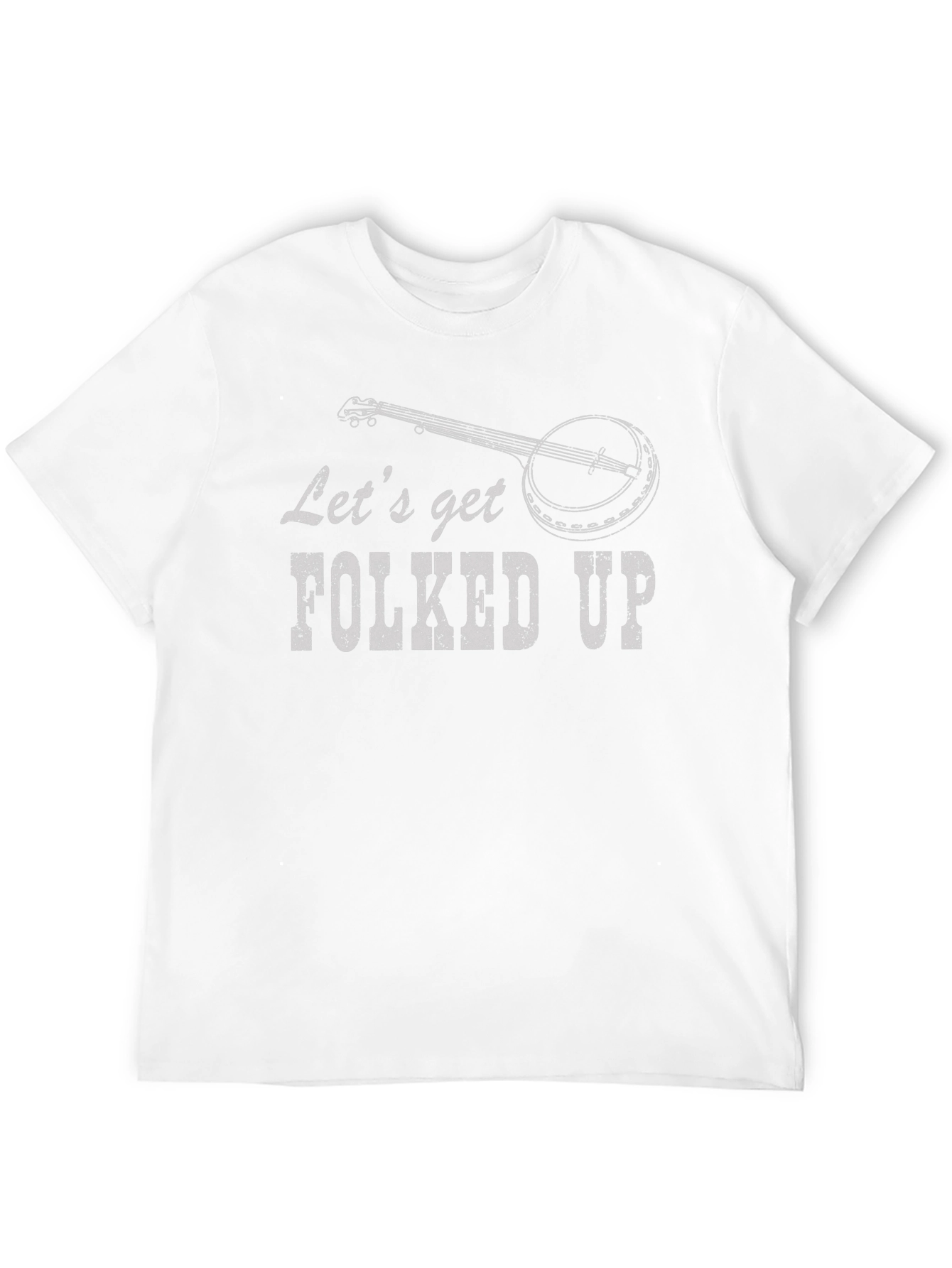 Lets Get Folked Up Black T-Shirt