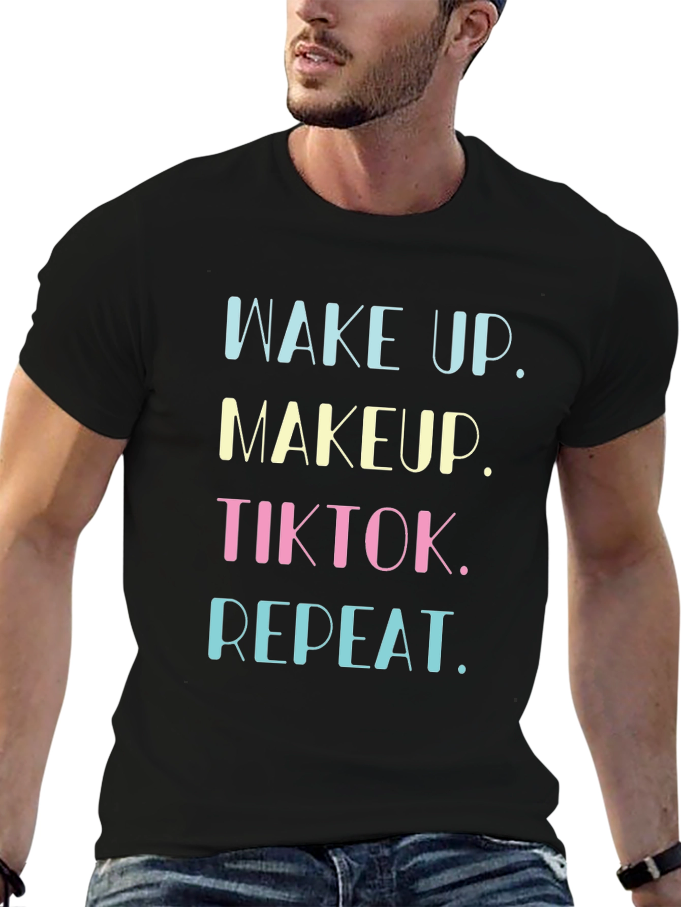 Wake Up Makeup TikTok Repeat Graphic Tee