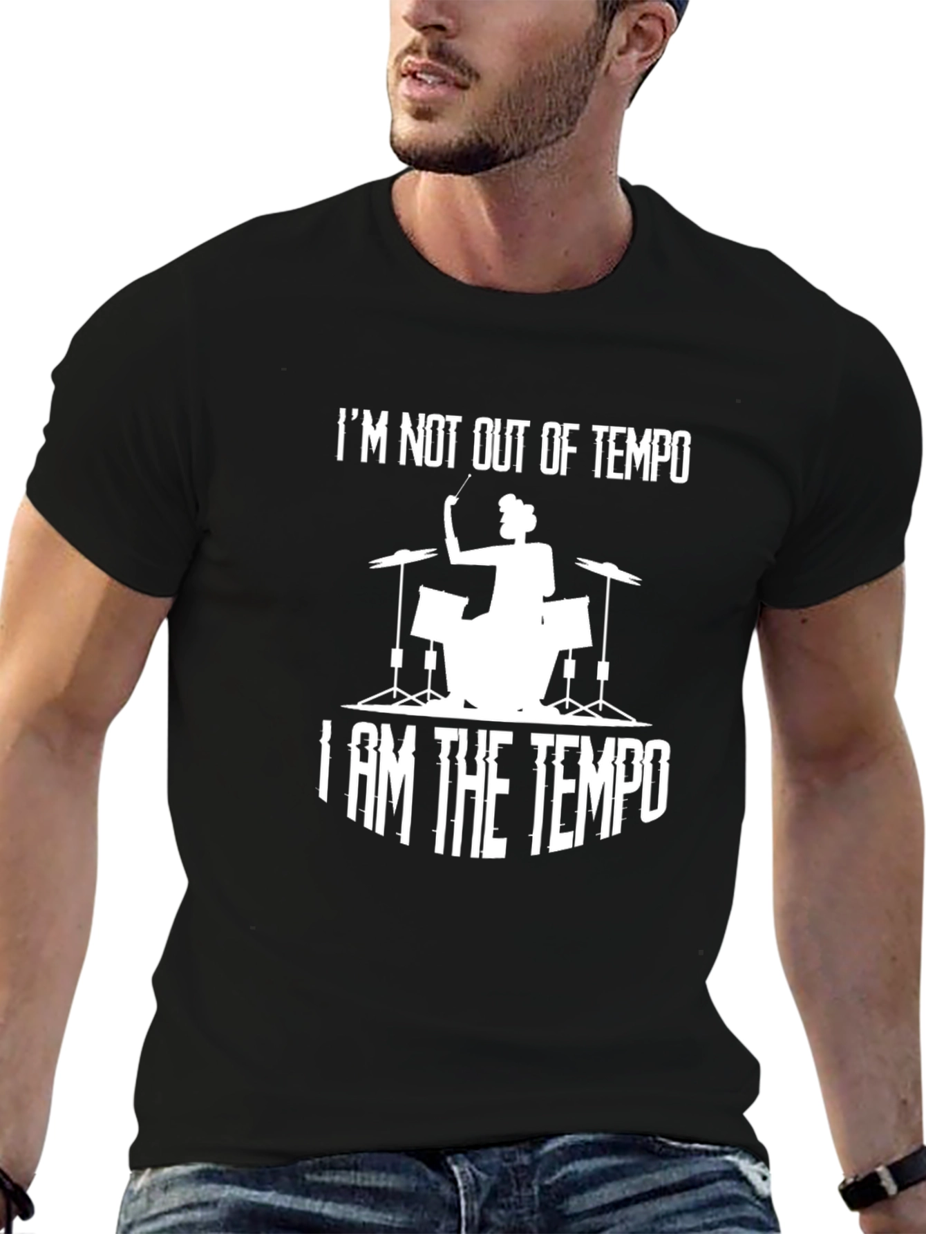 I Am The Tempo Drummer T-Shirt