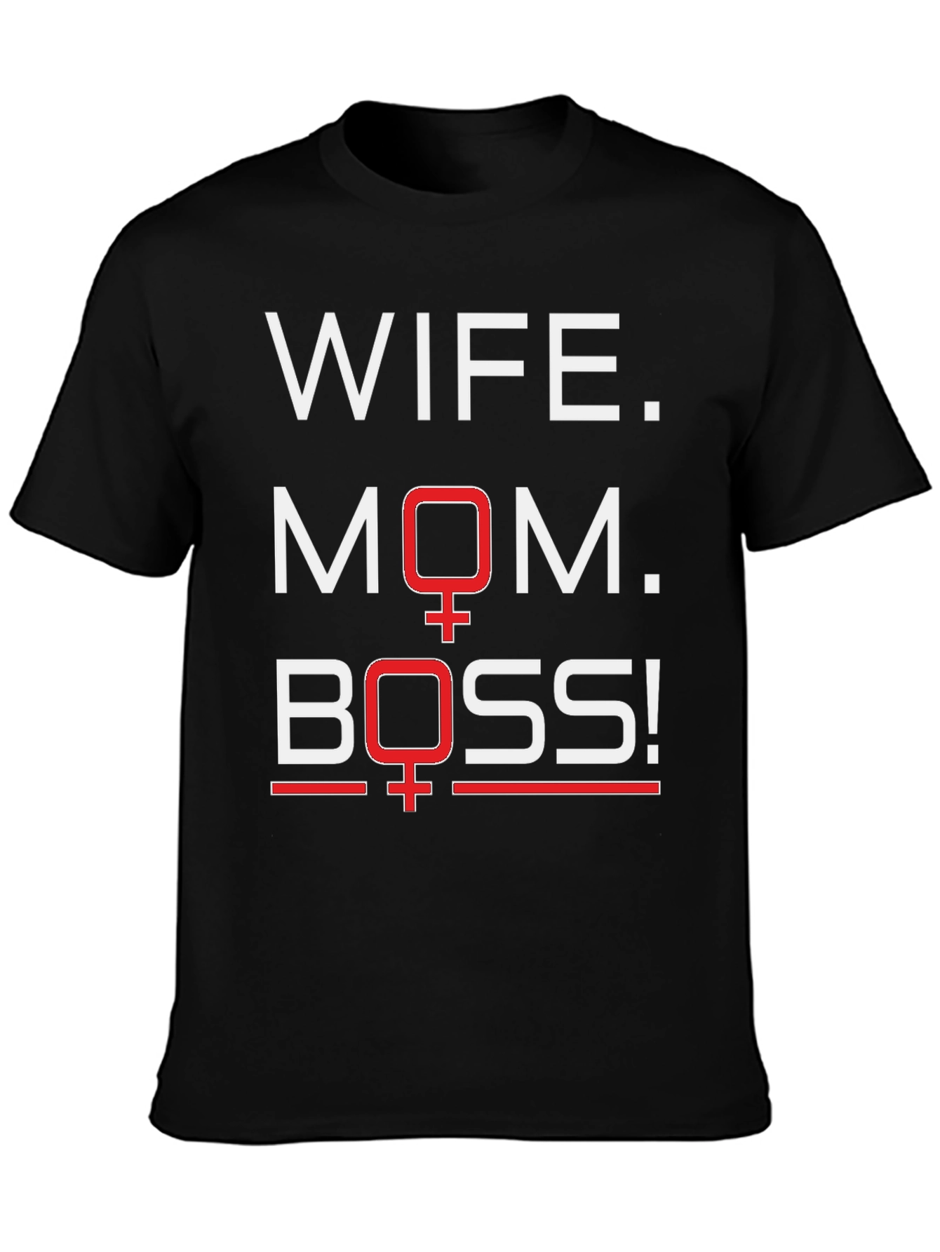 Wife Mom Boss Graphic T-Shirt - Womens Empowerment Tee