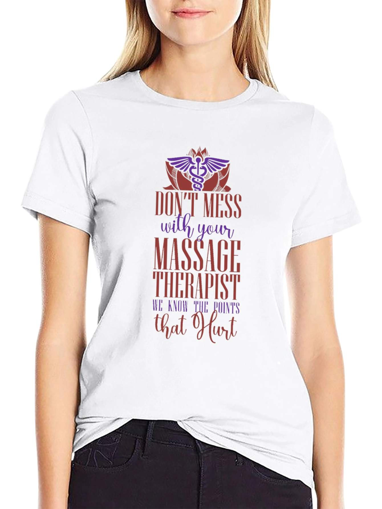 Dont Mess With Your Massage Therapist Black T-Shirt