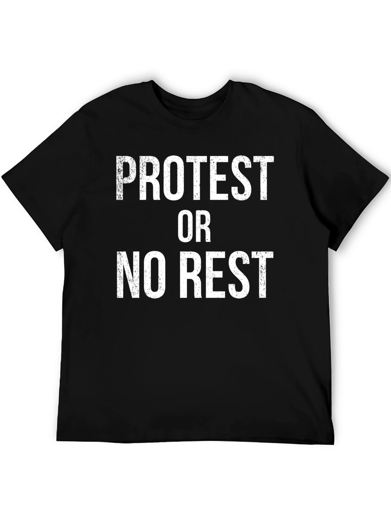Protest or No Rest Graphic T-Shirt