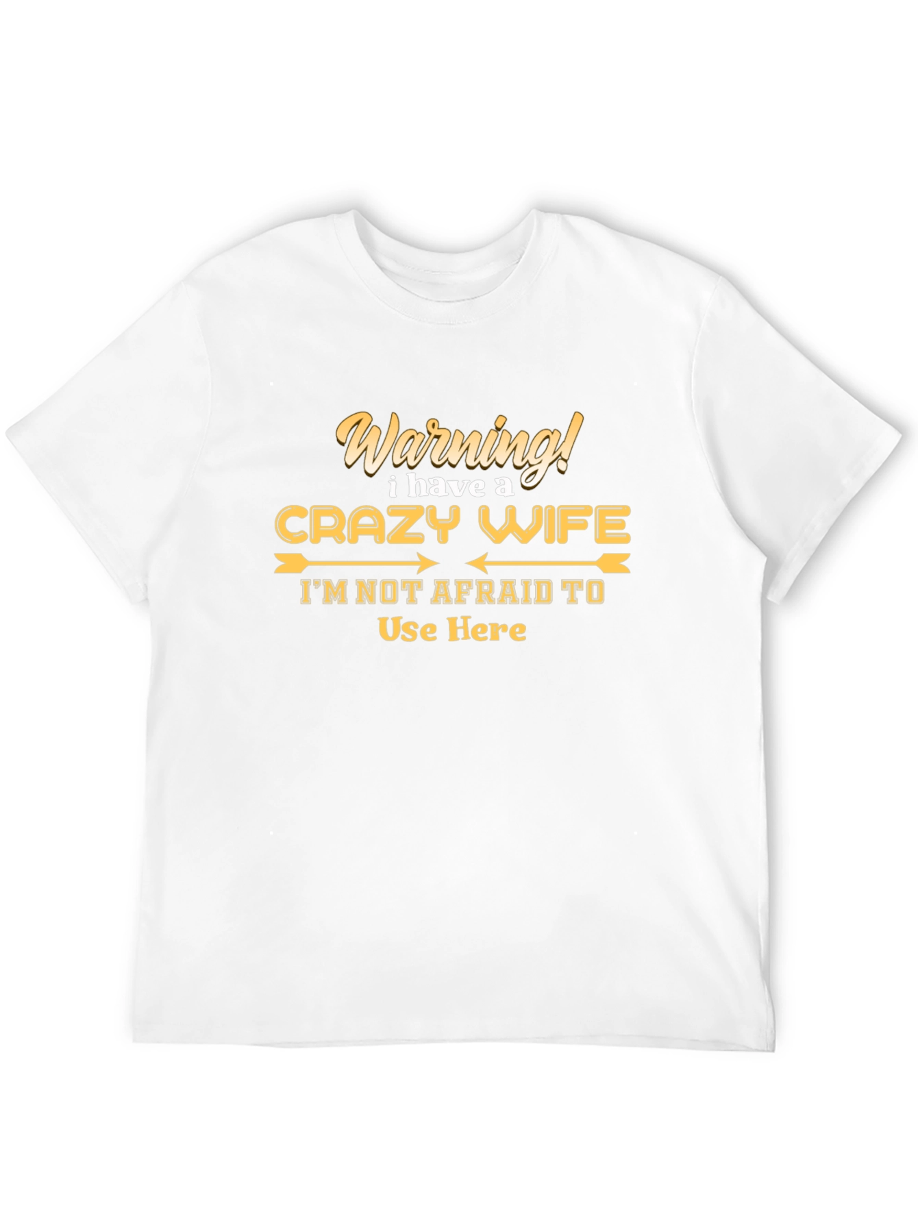 Funny Warning Crazy Wife Graphic Tee